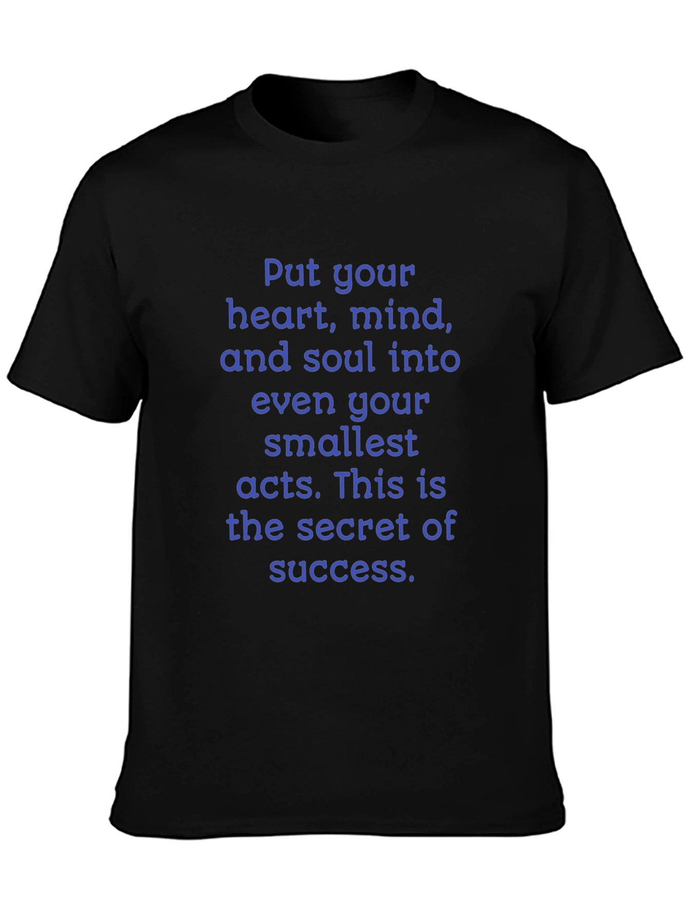 Motivational Quote T-Shirt: Heart Mind and Soul