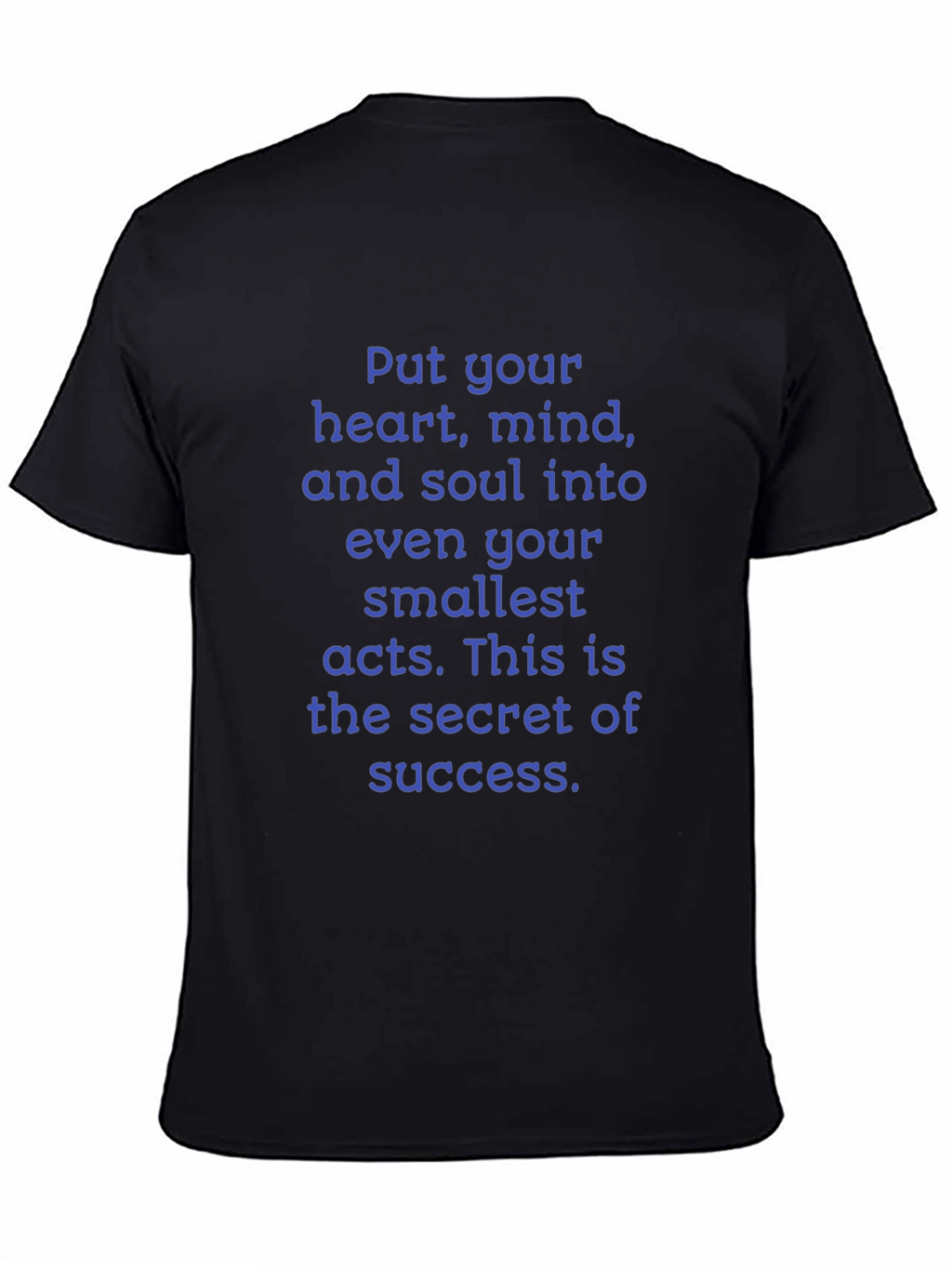 Motivational Quote T-Shirt: Heart Mind and Soul