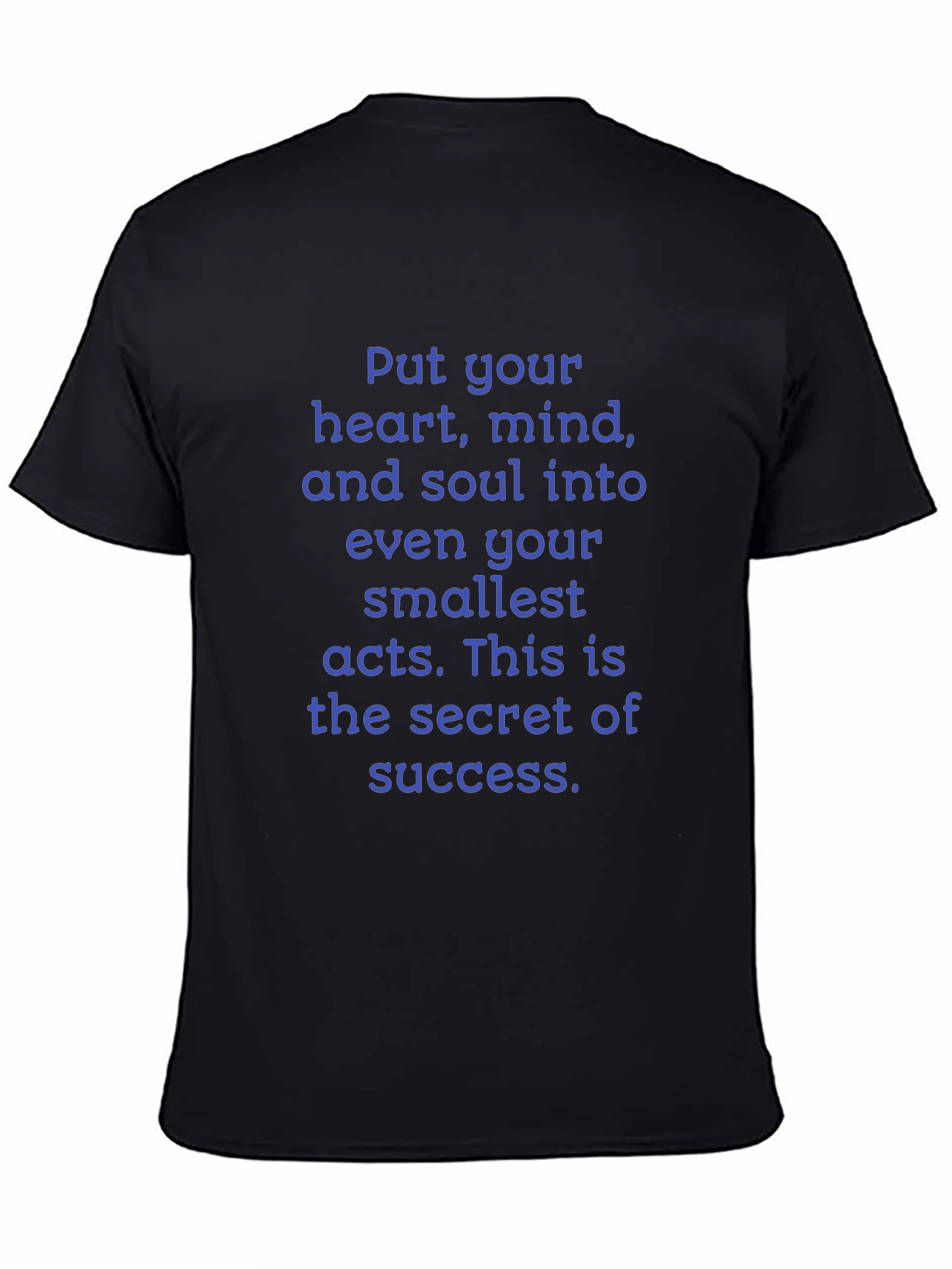 Motivational Quote T-Shirt: Heart Mind and Soul