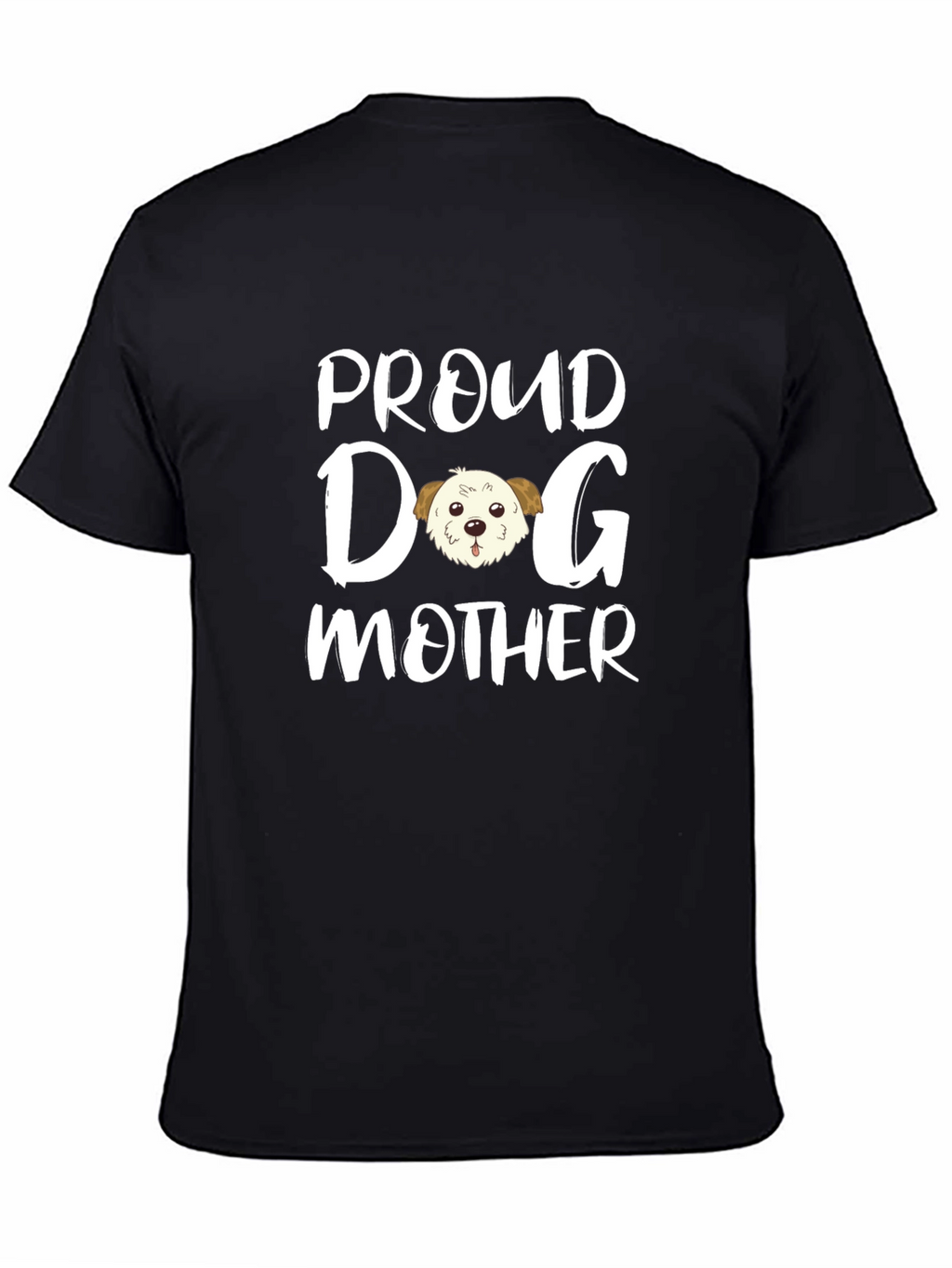 Proud Dog Mother Black T-Shirt