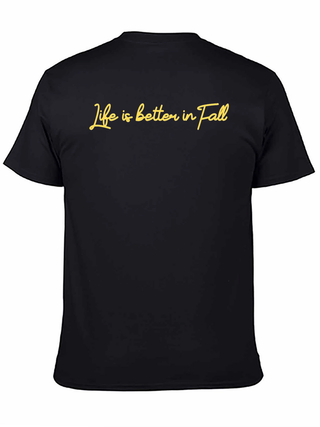Life is Better in Fall T-Shirt