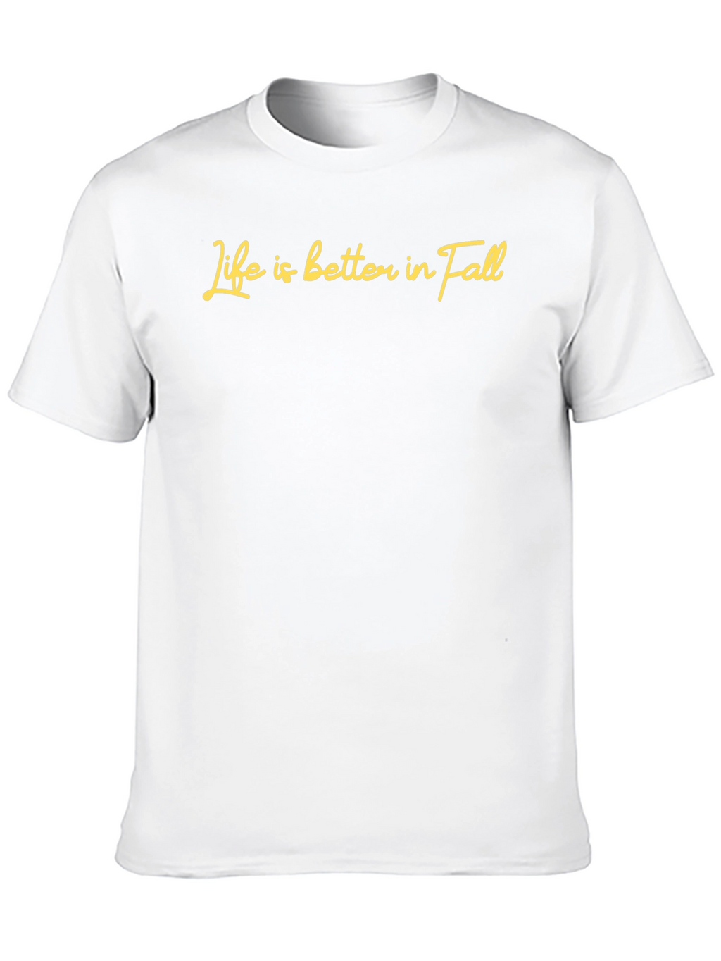 Life is Better in Fall T-Shirt