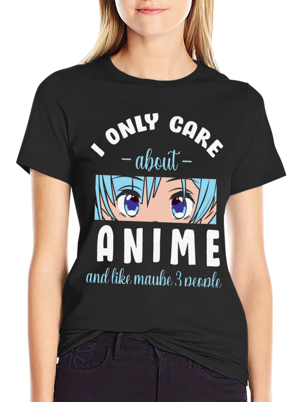 I Only Care About Anime T-Shirt
