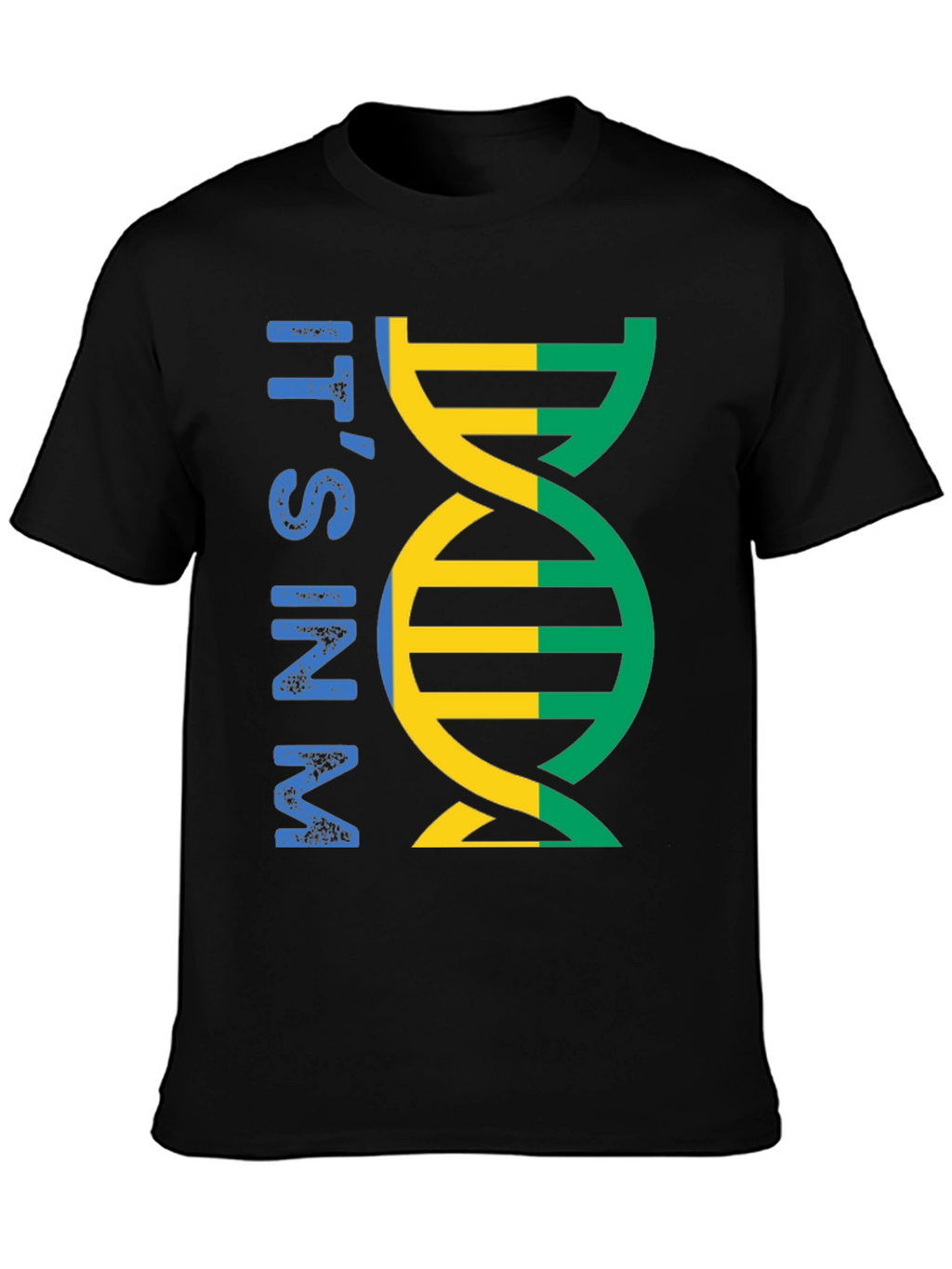 Its In My DNA T-Shirt