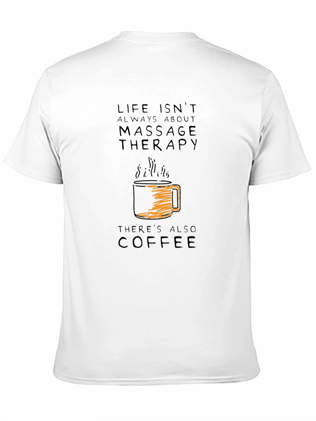 Massage Therapy & Coffee Graphic Tee