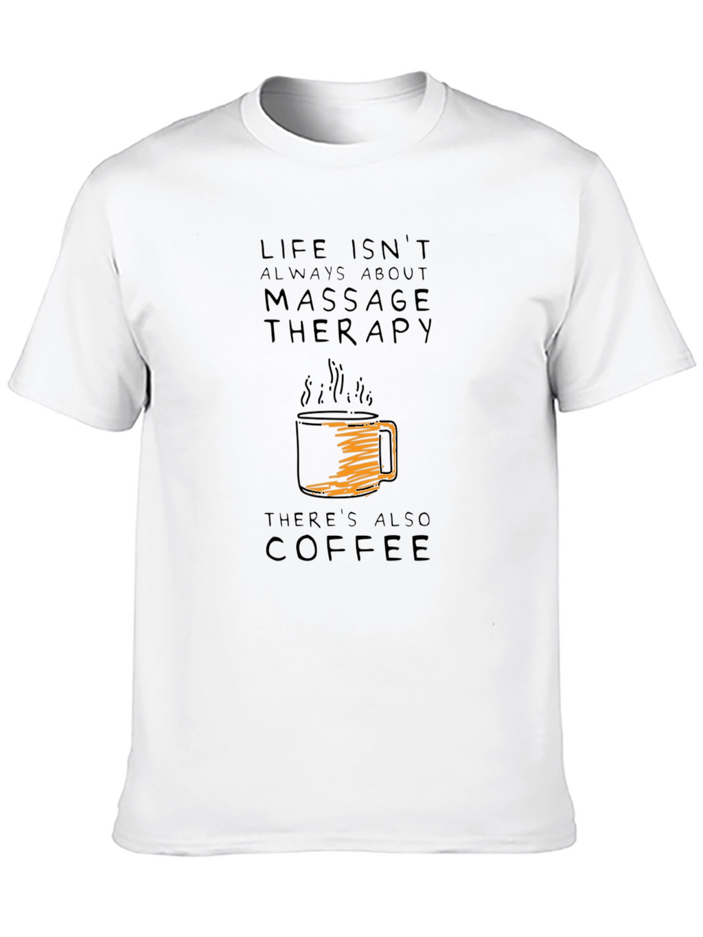 Massage Therapy & Coffee Graphic Tee