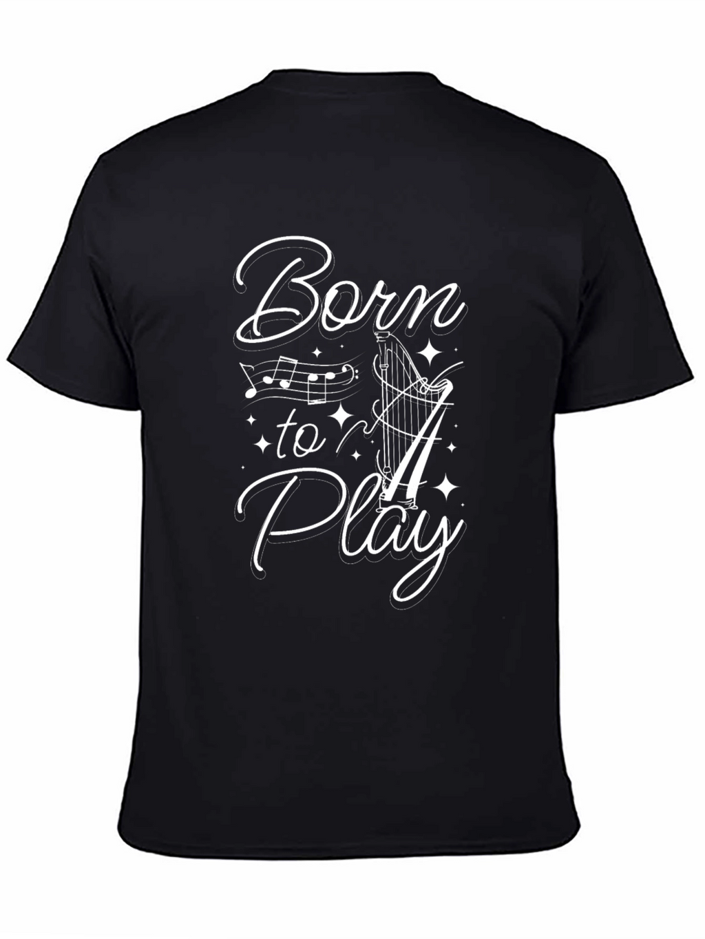 Born To Play Harp T-Shirt