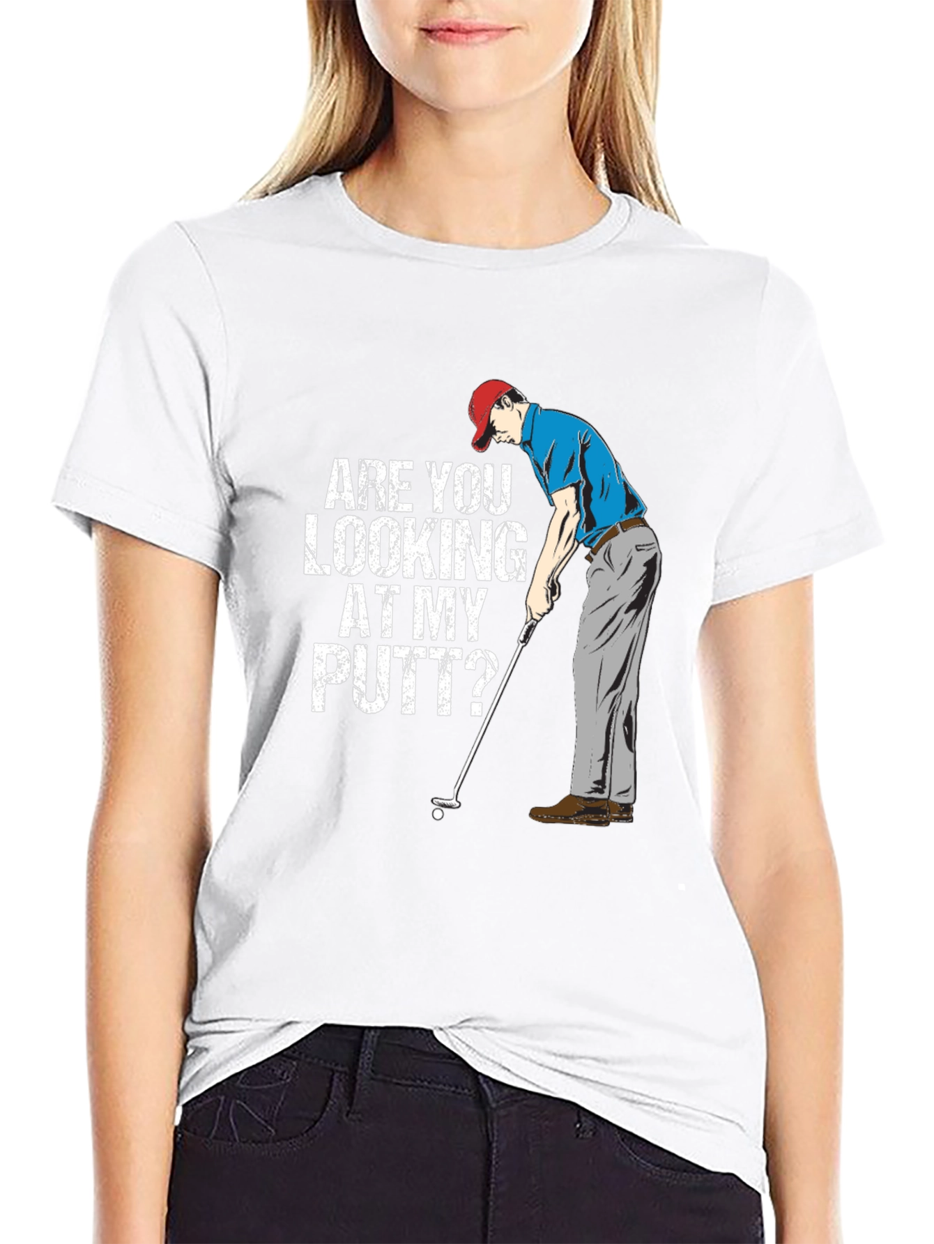 Funny Golf T-Shirt - Are You Looking At My Putt?