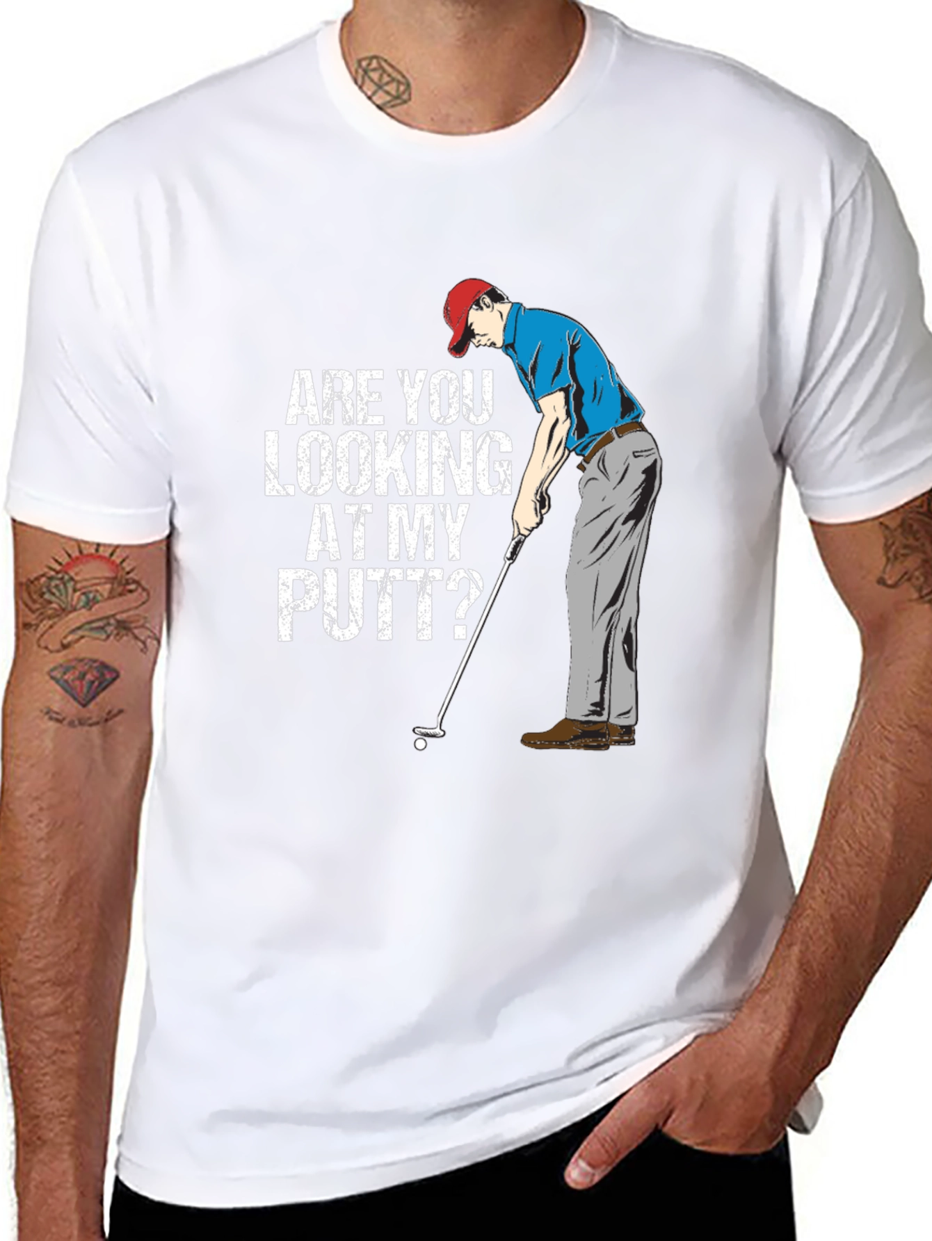 Funny Golf T-Shirt - Are You Looking At My Putt?