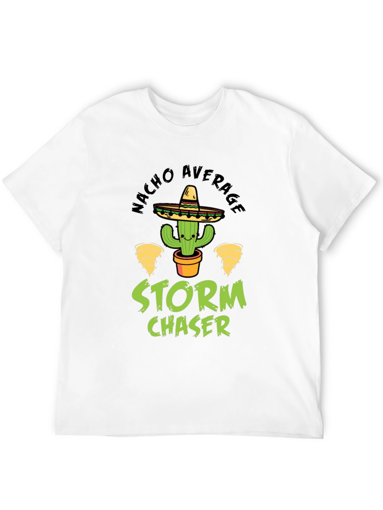 Nacho Average Storm Chaser Graphic T-Shirt