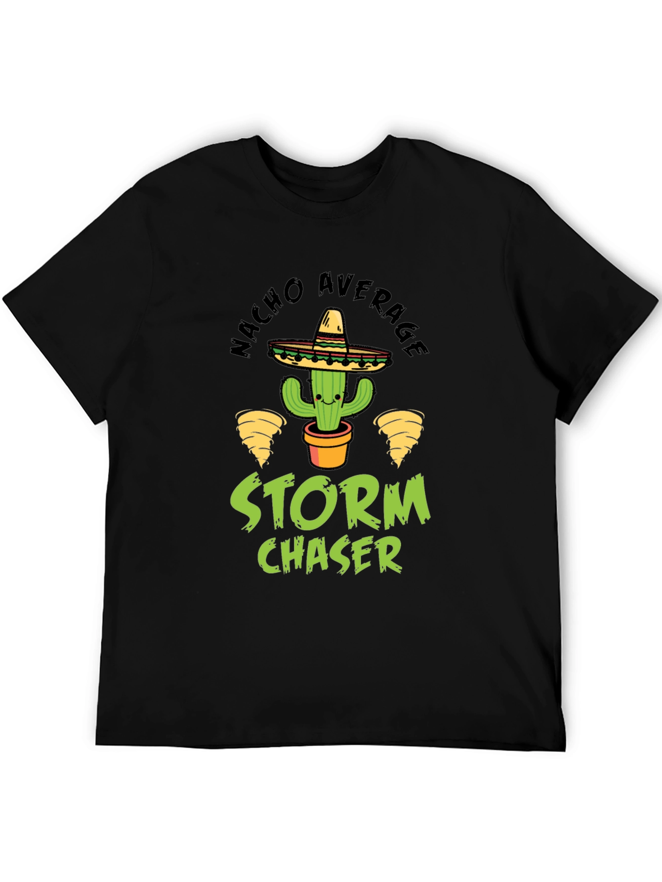 Nacho Average Storm Chaser Graphic T-Shirt