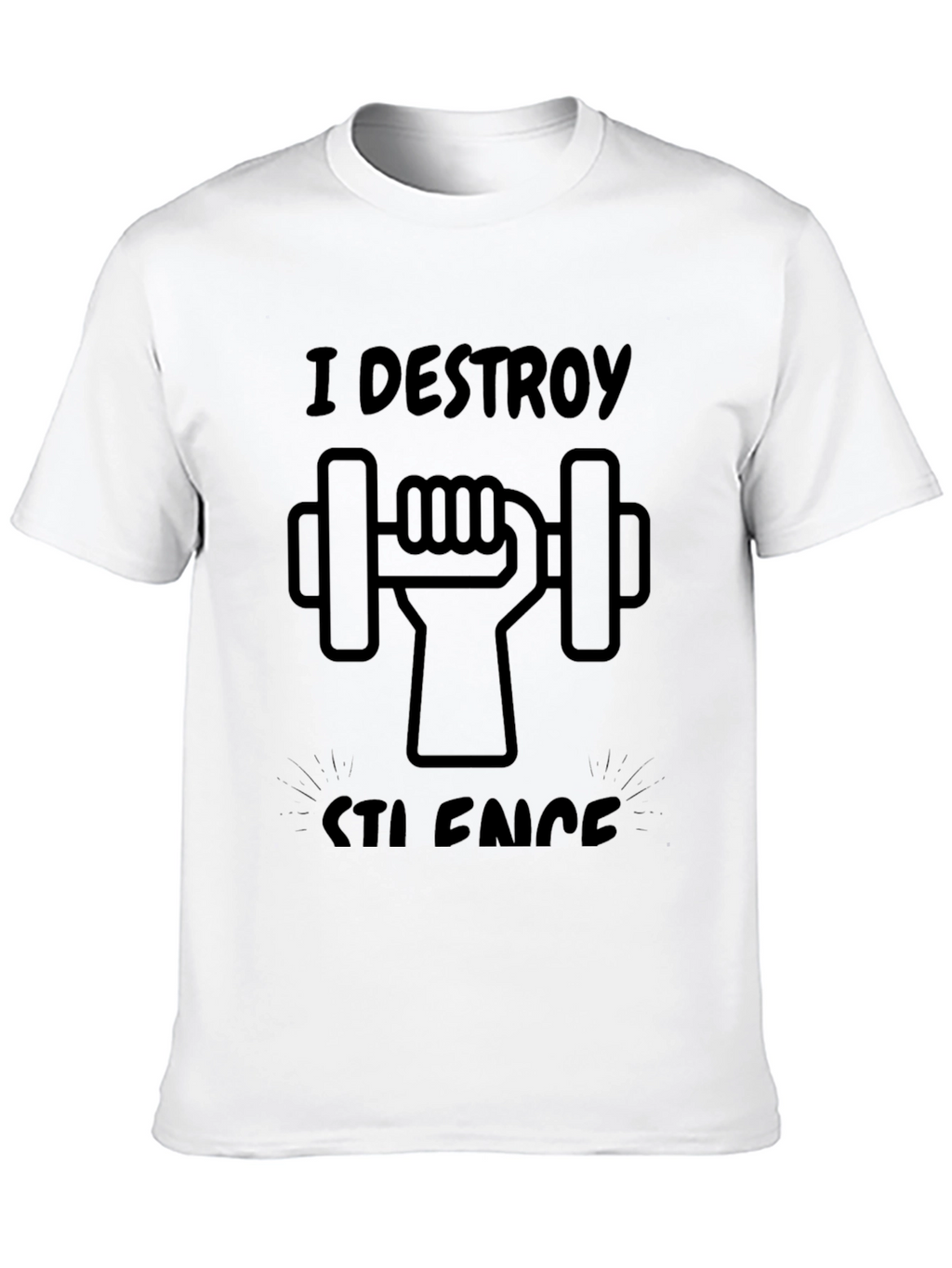I Destroy Silence T-Shirt