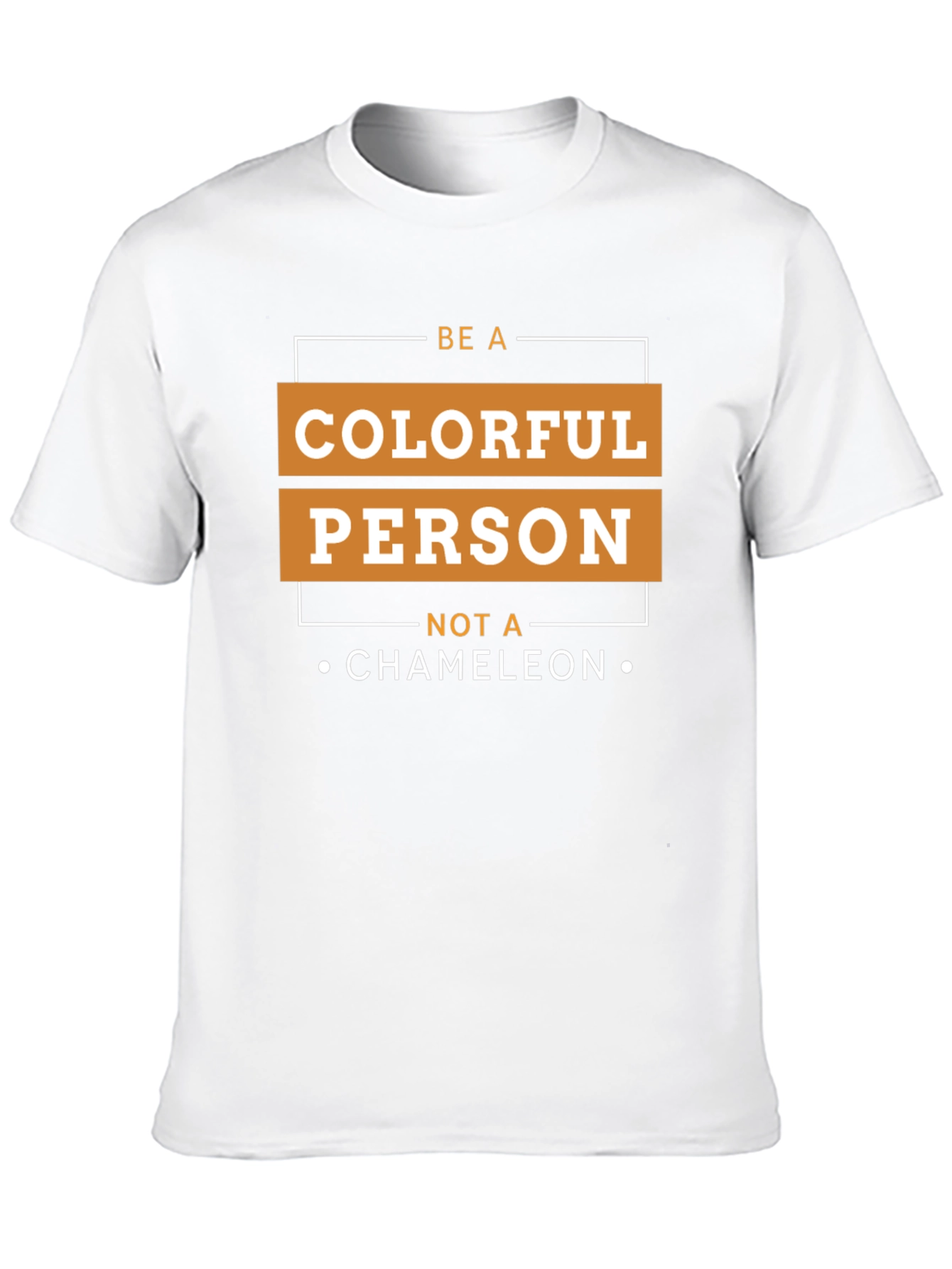 Be a Colorful Person Graphic T-Shirt