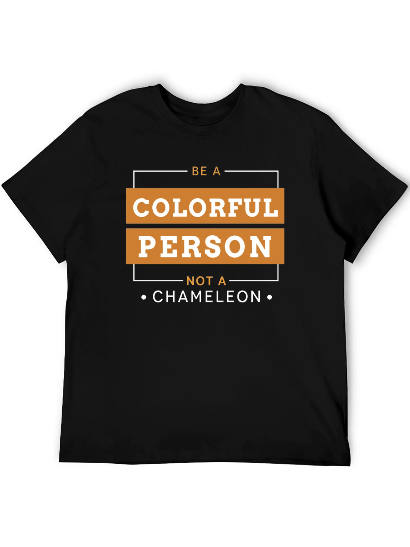 Be a Colorful Person Graphic T-Shirt