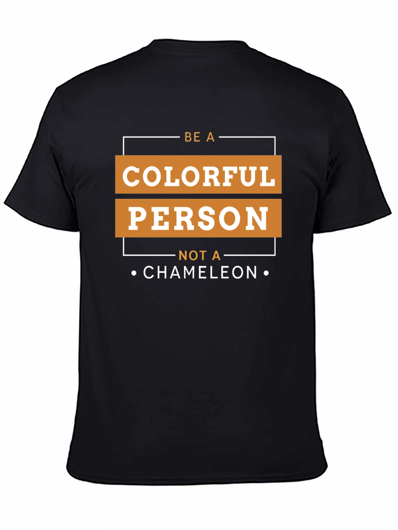 Be a Colorful Person Graphic T-Shirt