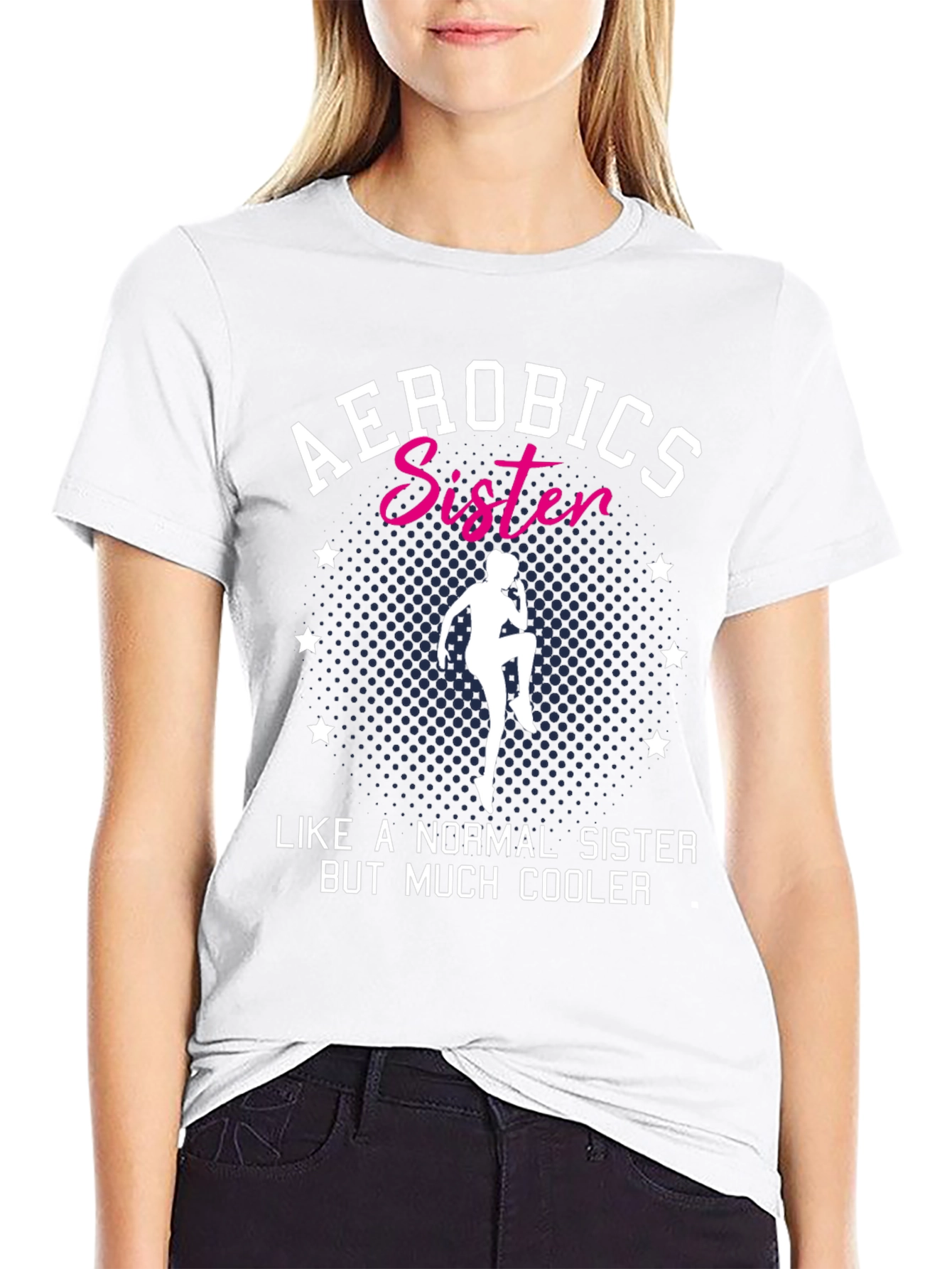 Aerobics Sister T-Shirt - Cool Sister Tee