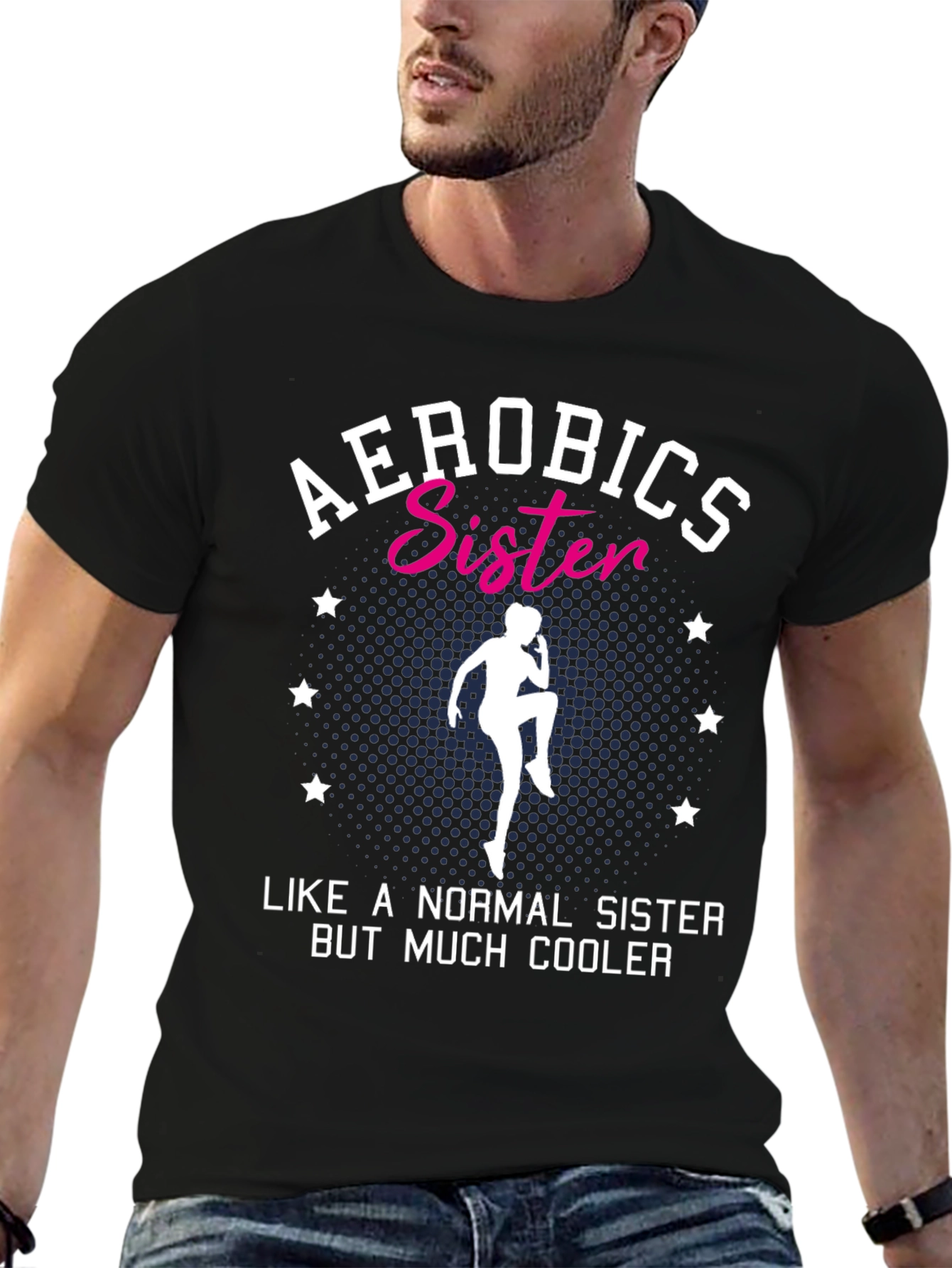 Aerobics Sister T-Shirt - Cool Sister Tee