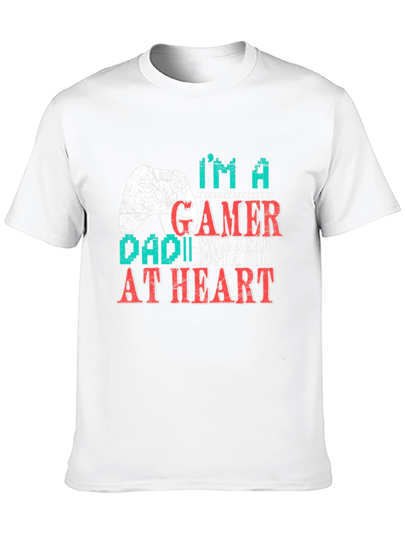 Gamer Dad T-Shirt - Still a Dad Just a Kid at Heart