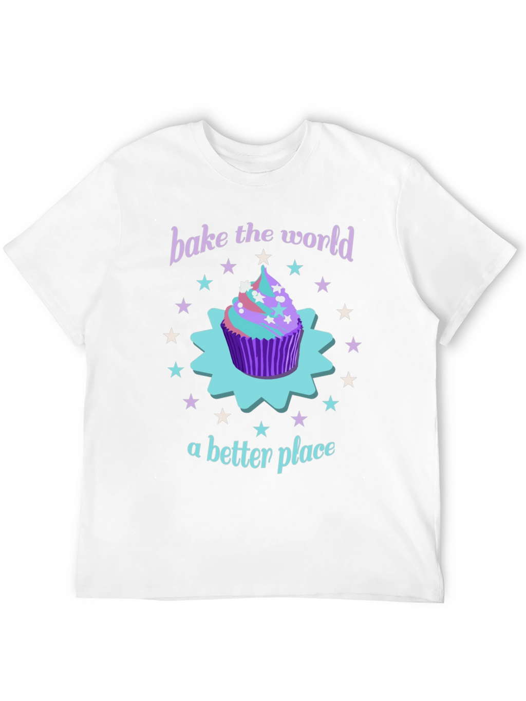 Bake the World Better T-Shirt