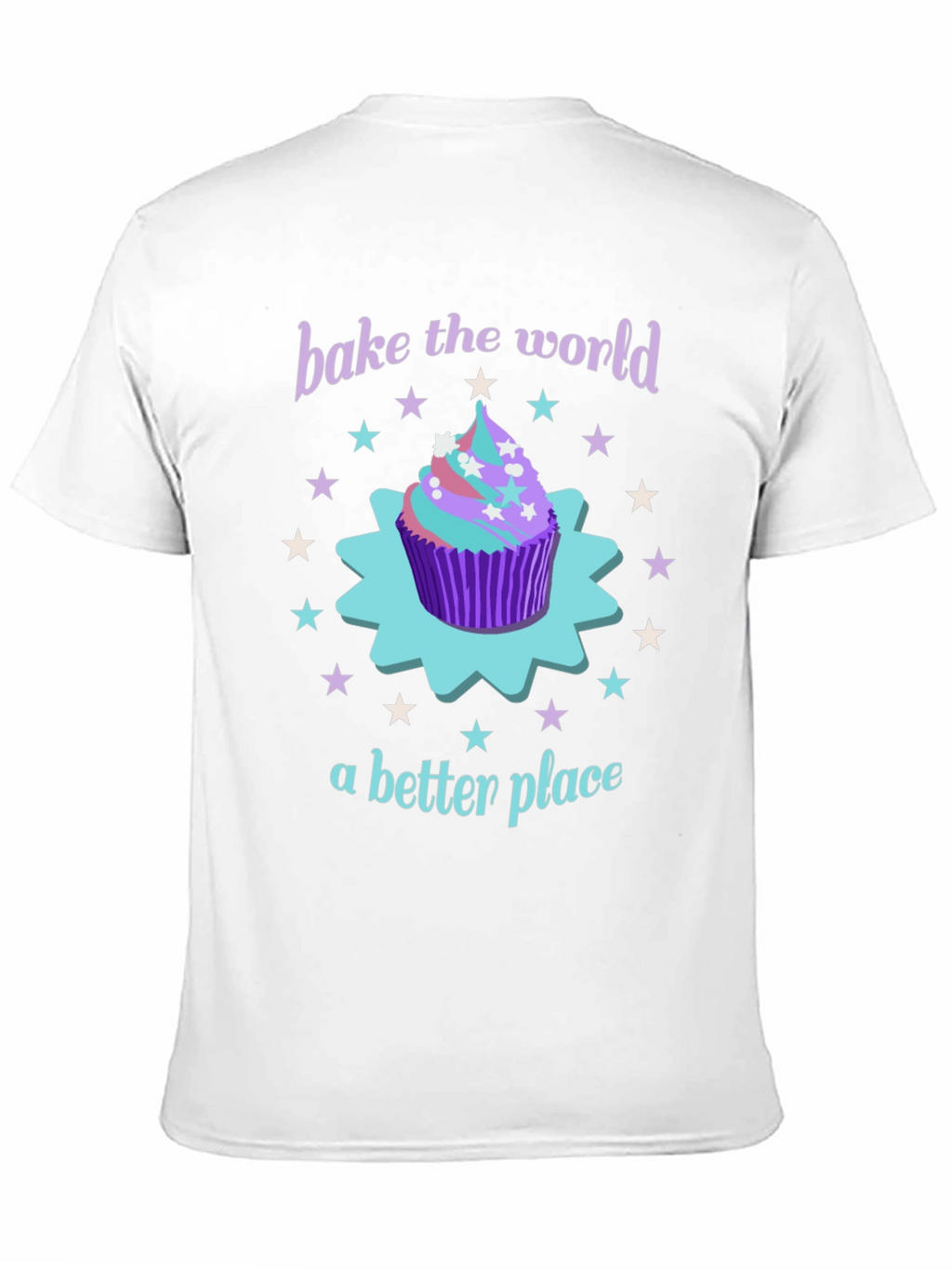 Bake the World Better T-Shirt