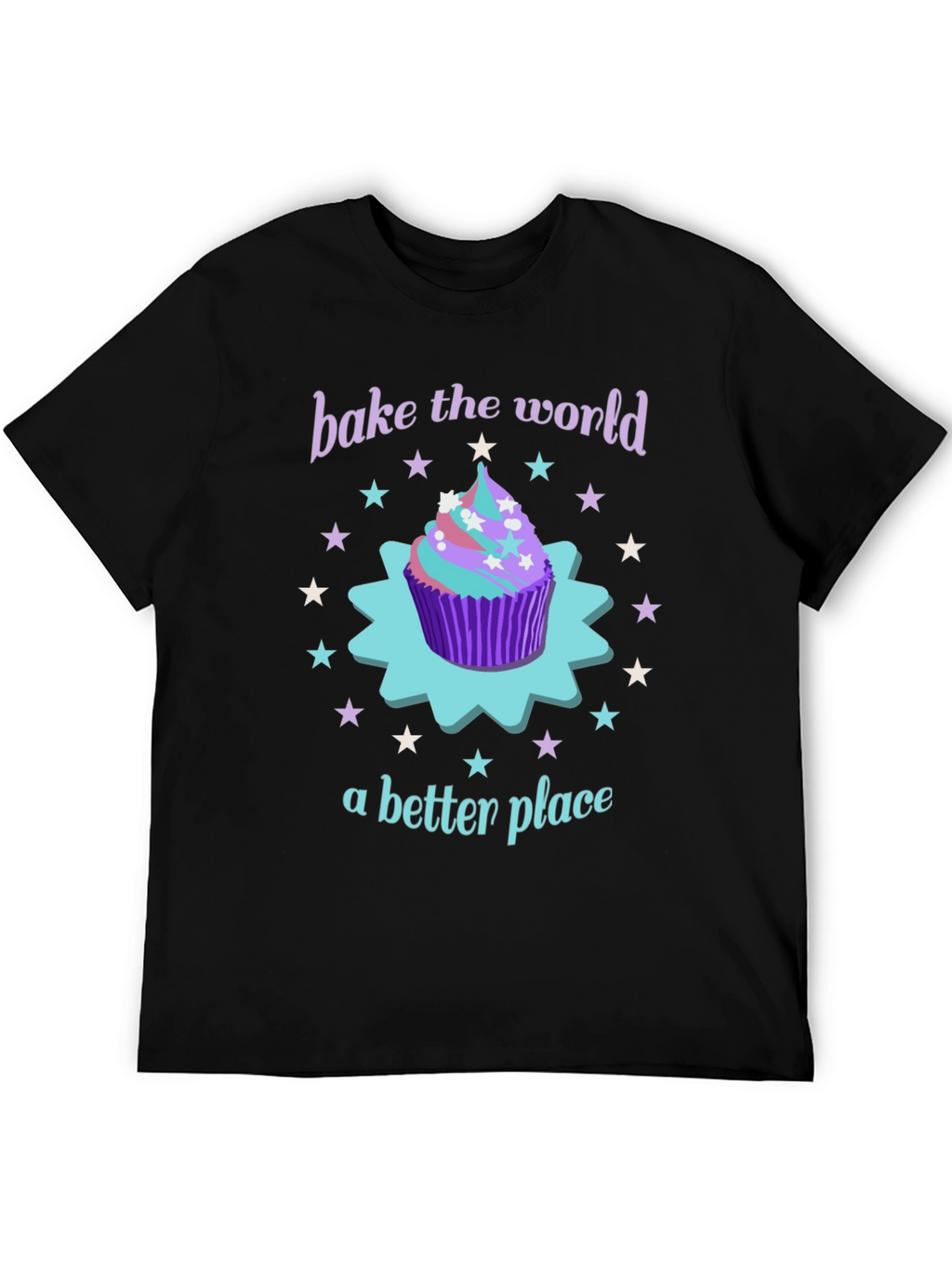 Bake the World Better T-Shirt