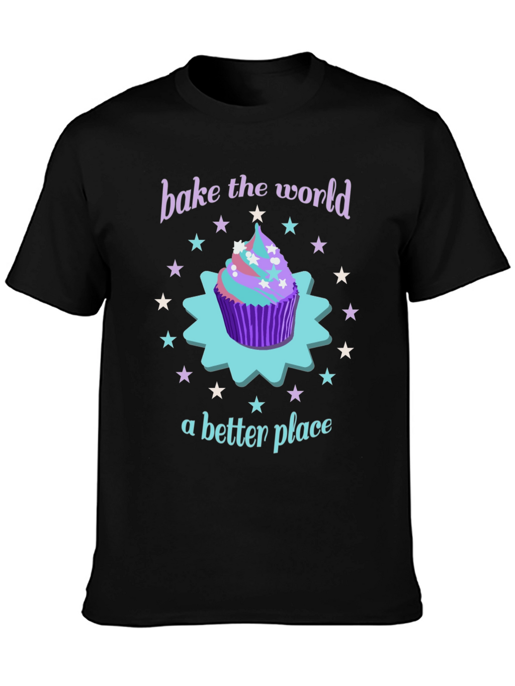 Bake the World Better T-Shirt