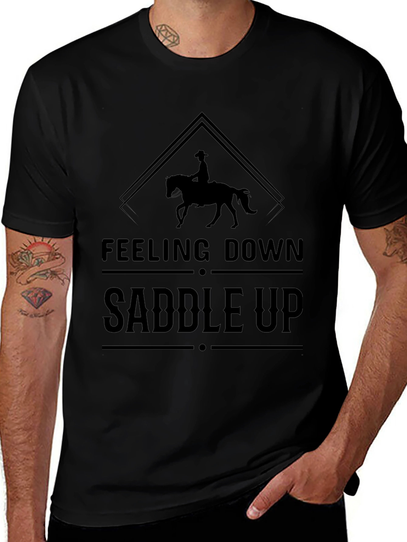 Feeling Down Saddle Up T-Shirt