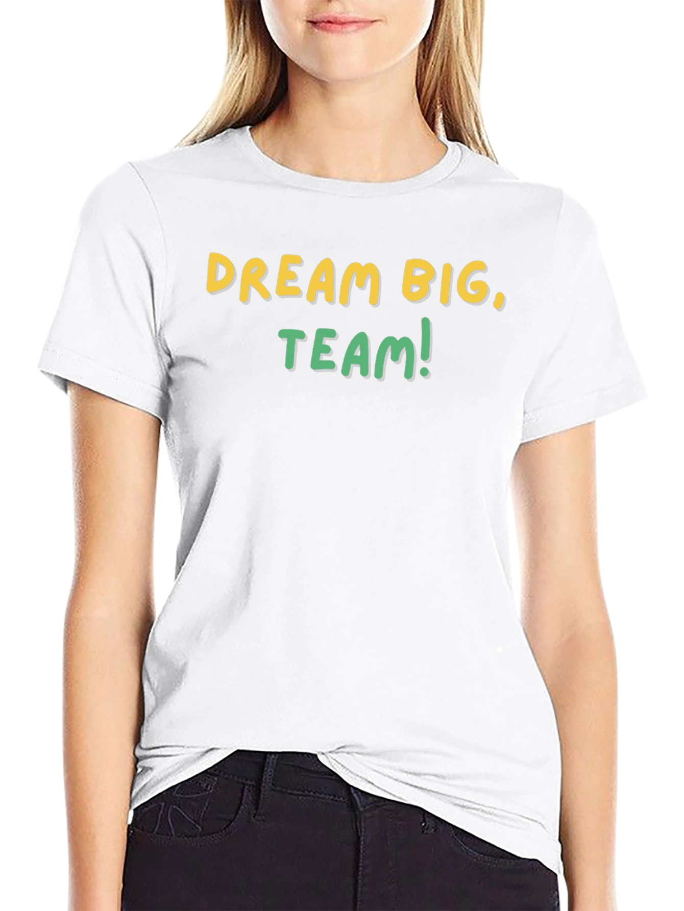 Dream Big Team T-Shirt - Motivational Graphic Tee