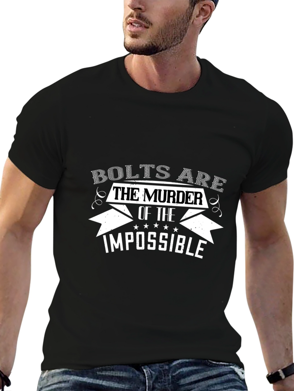 Bolts are the Murder of the Impossible T-Shirt