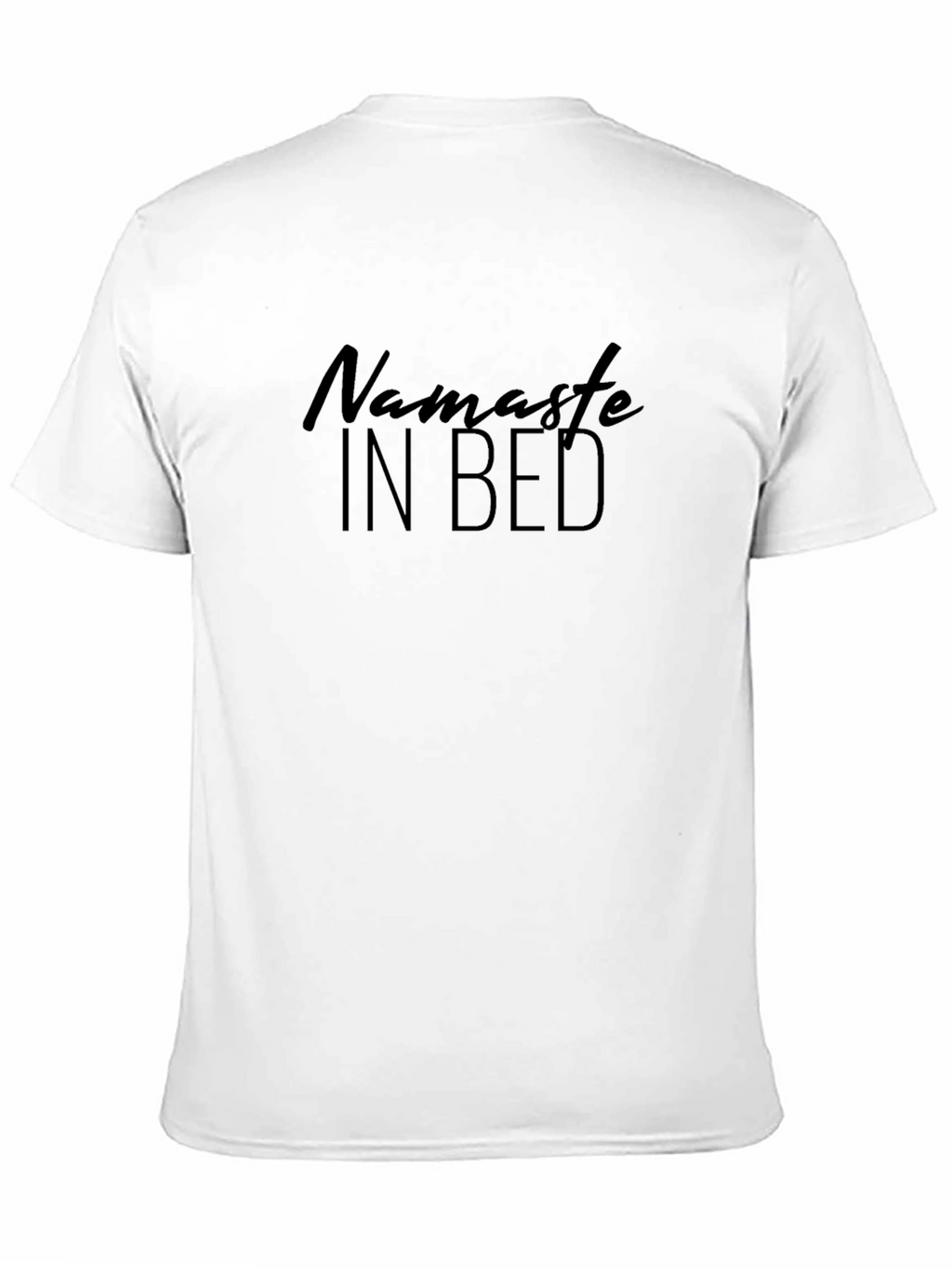 Namaste In Bed Black T-Shirt - Relaxed Comfort