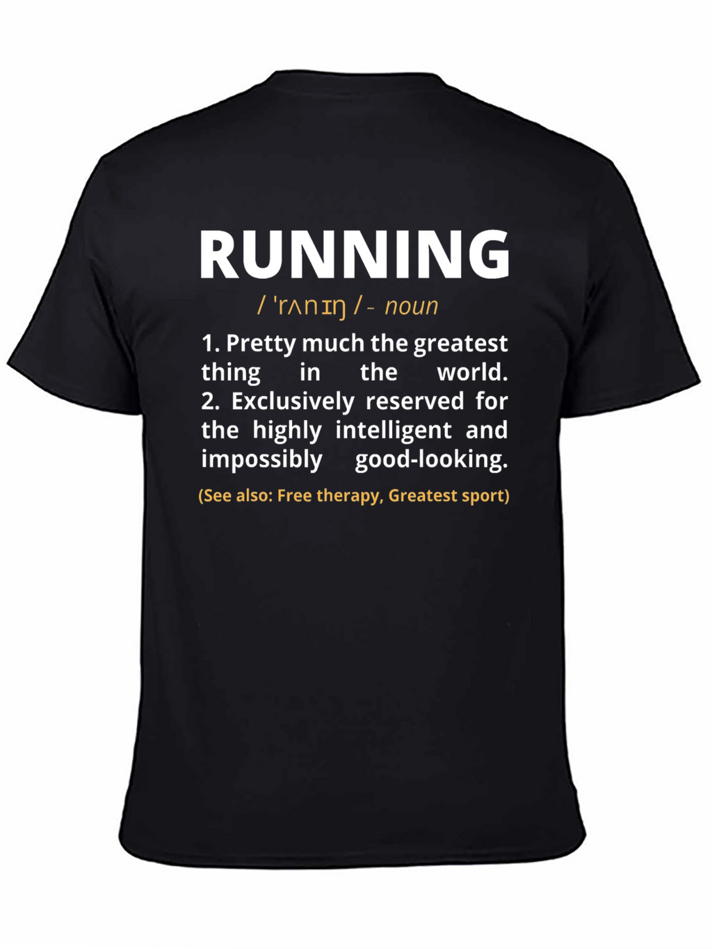 Running Definition T-Shirt - Funny Workout Tee