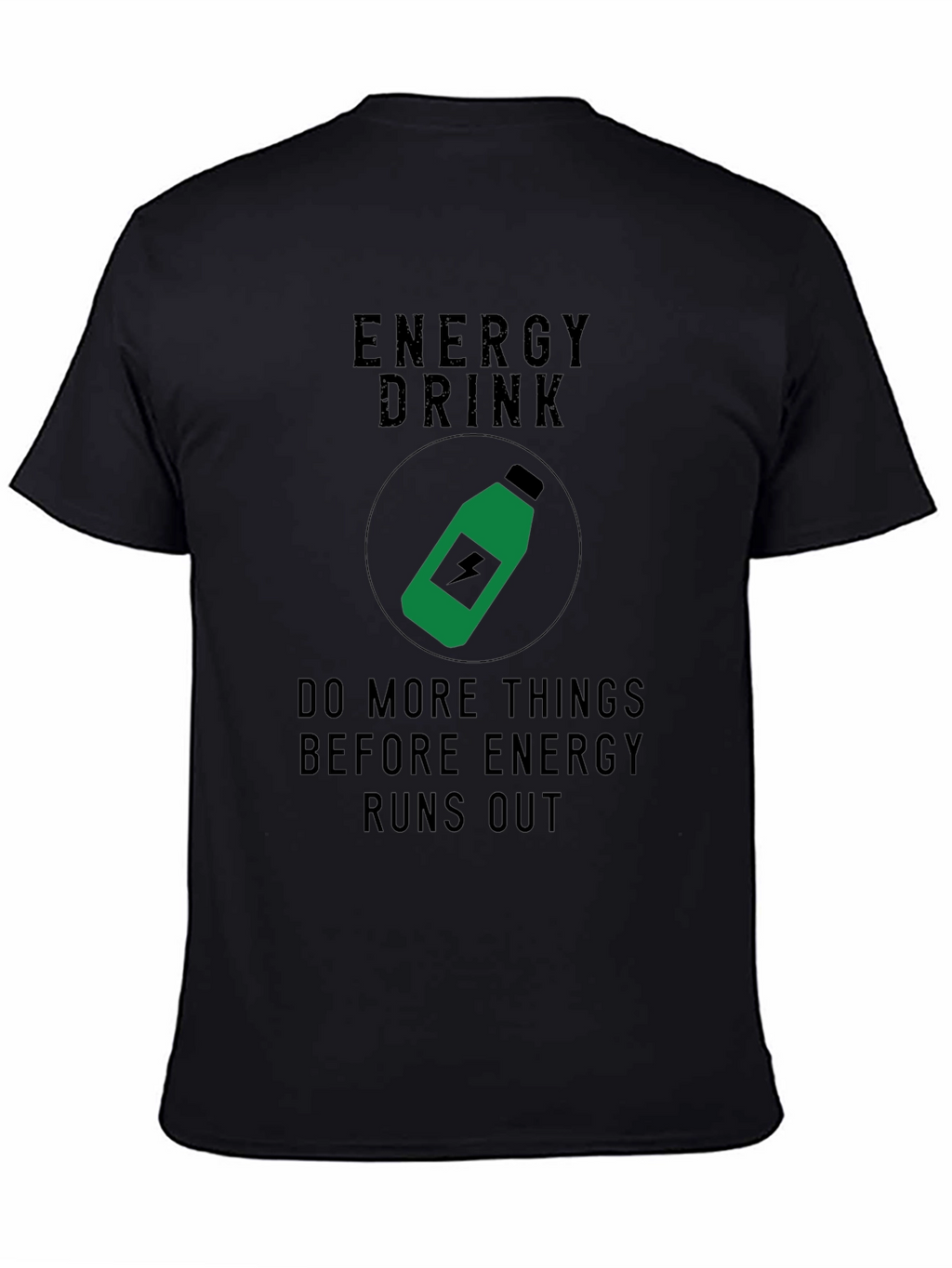 Energy Drink T-Shirt Do More Things Black