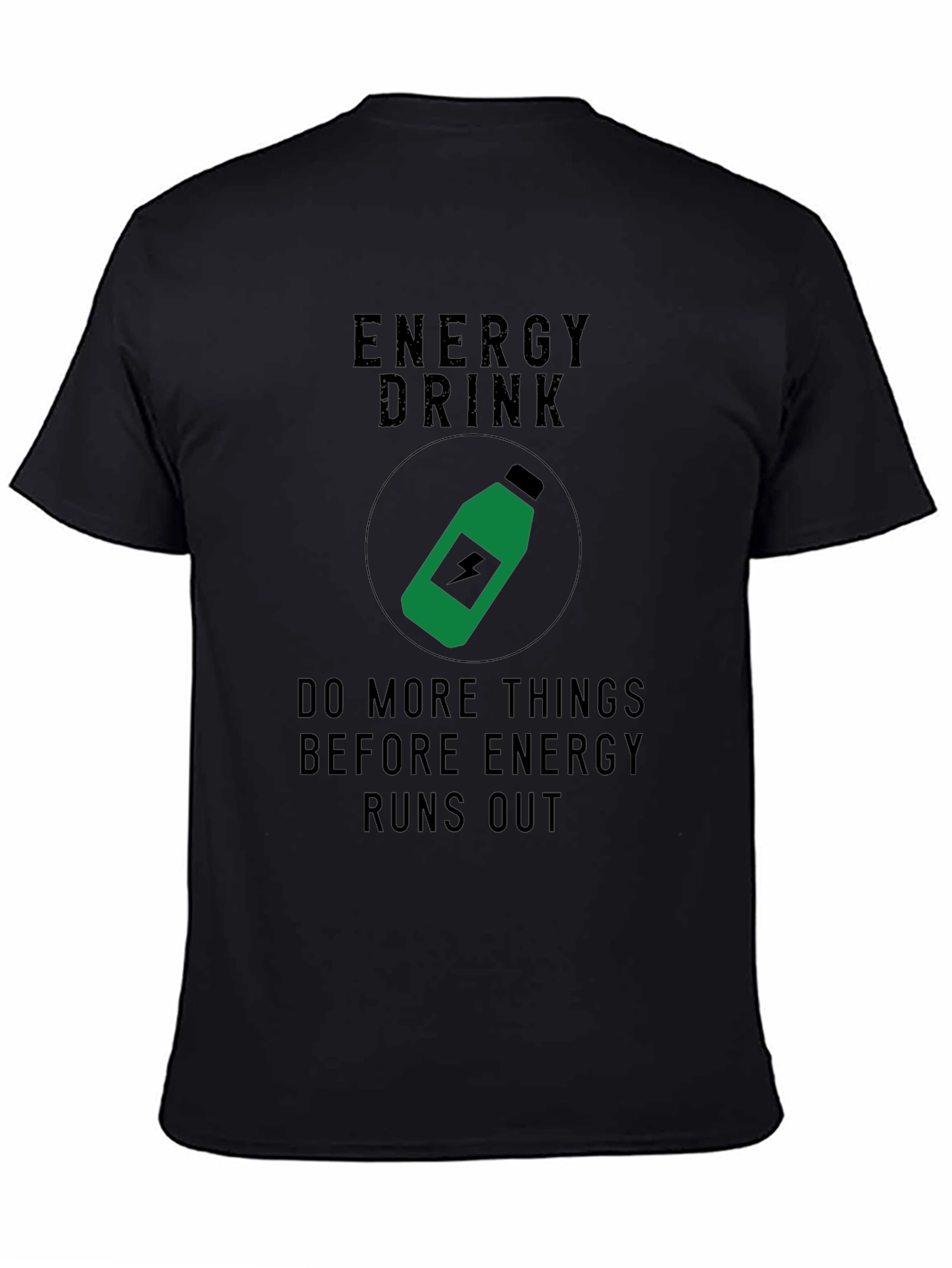 Energy Drink T-Shirt Do More Things Black