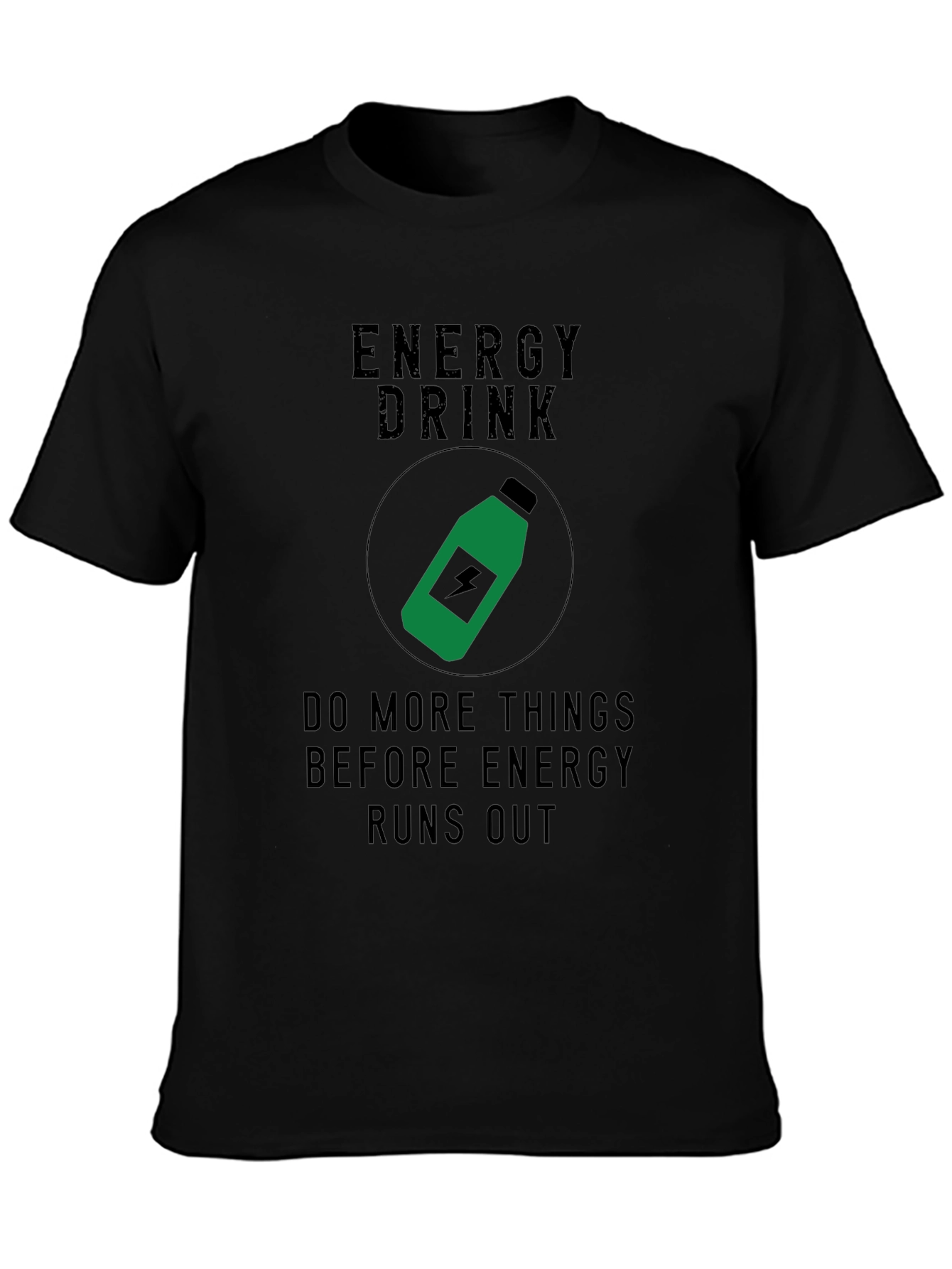 Energy Drink T-Shirt Do More Things Black