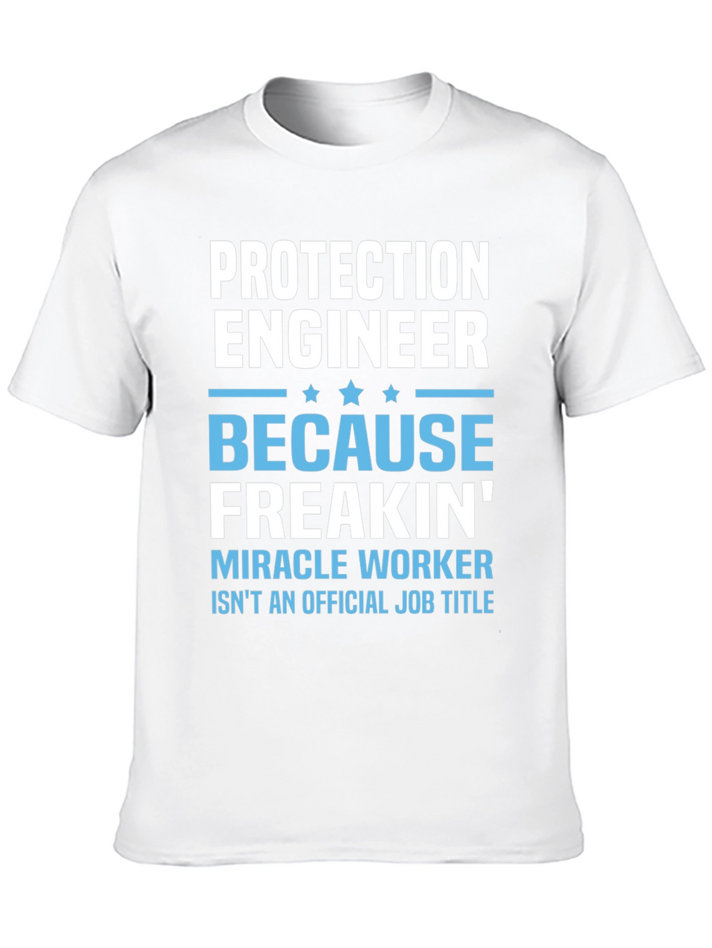 Protection Engineer Funny Job Title T-Shirt