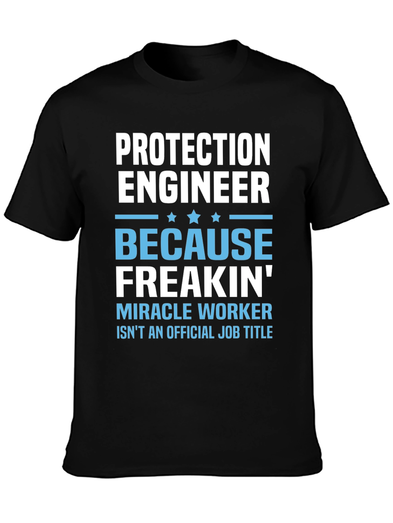 Protection Engineer Funny Job Title T-Shirt