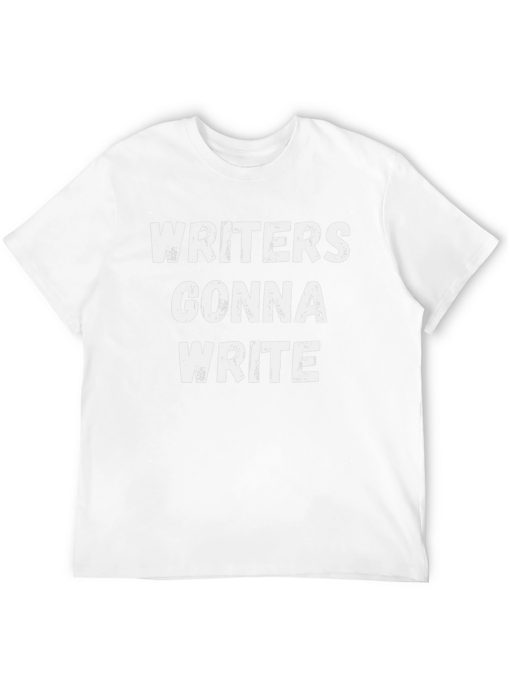 Writers Gonna Write Black T-Shirt
