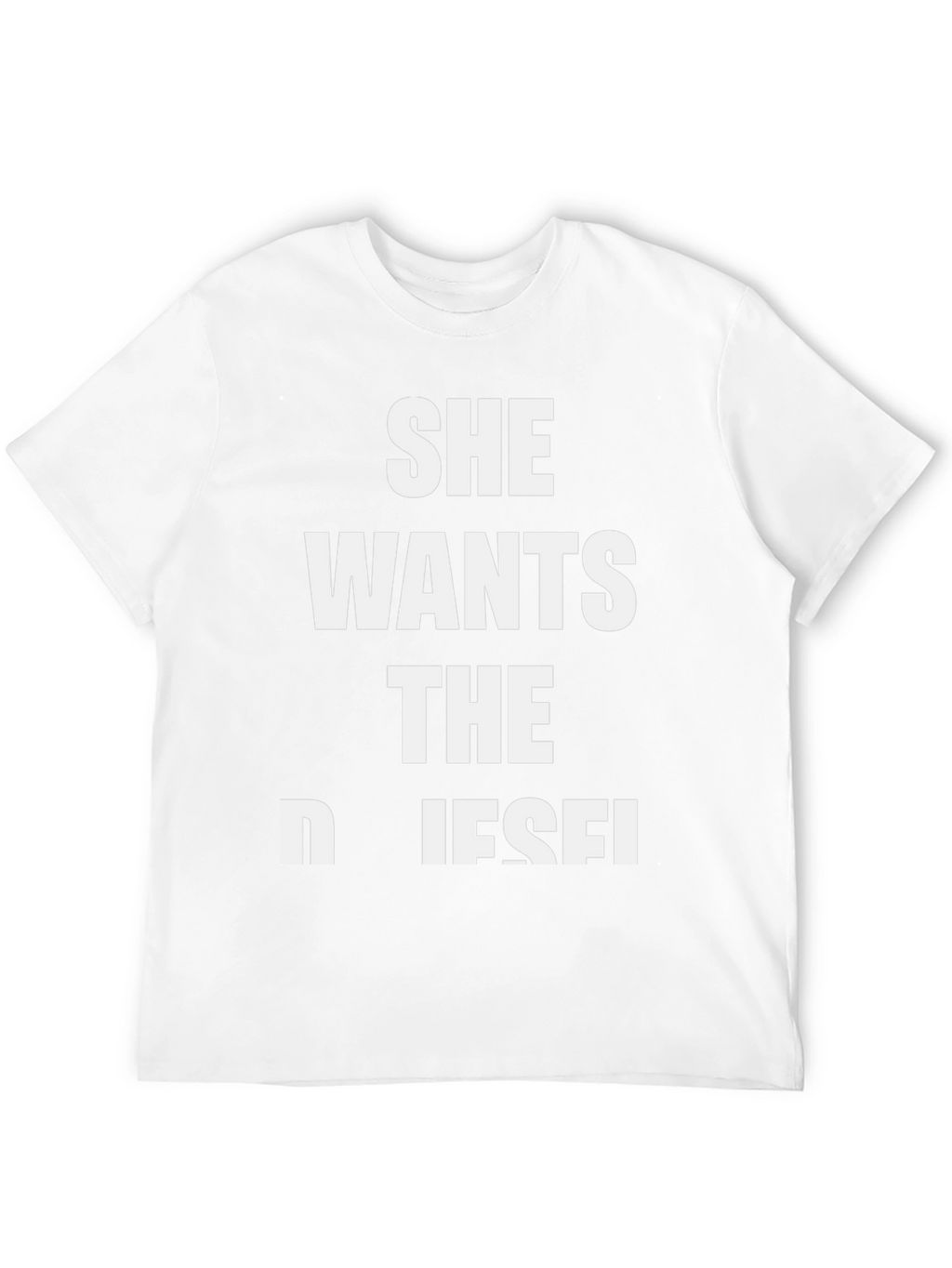 She Wants the D Diesel T-Shirt