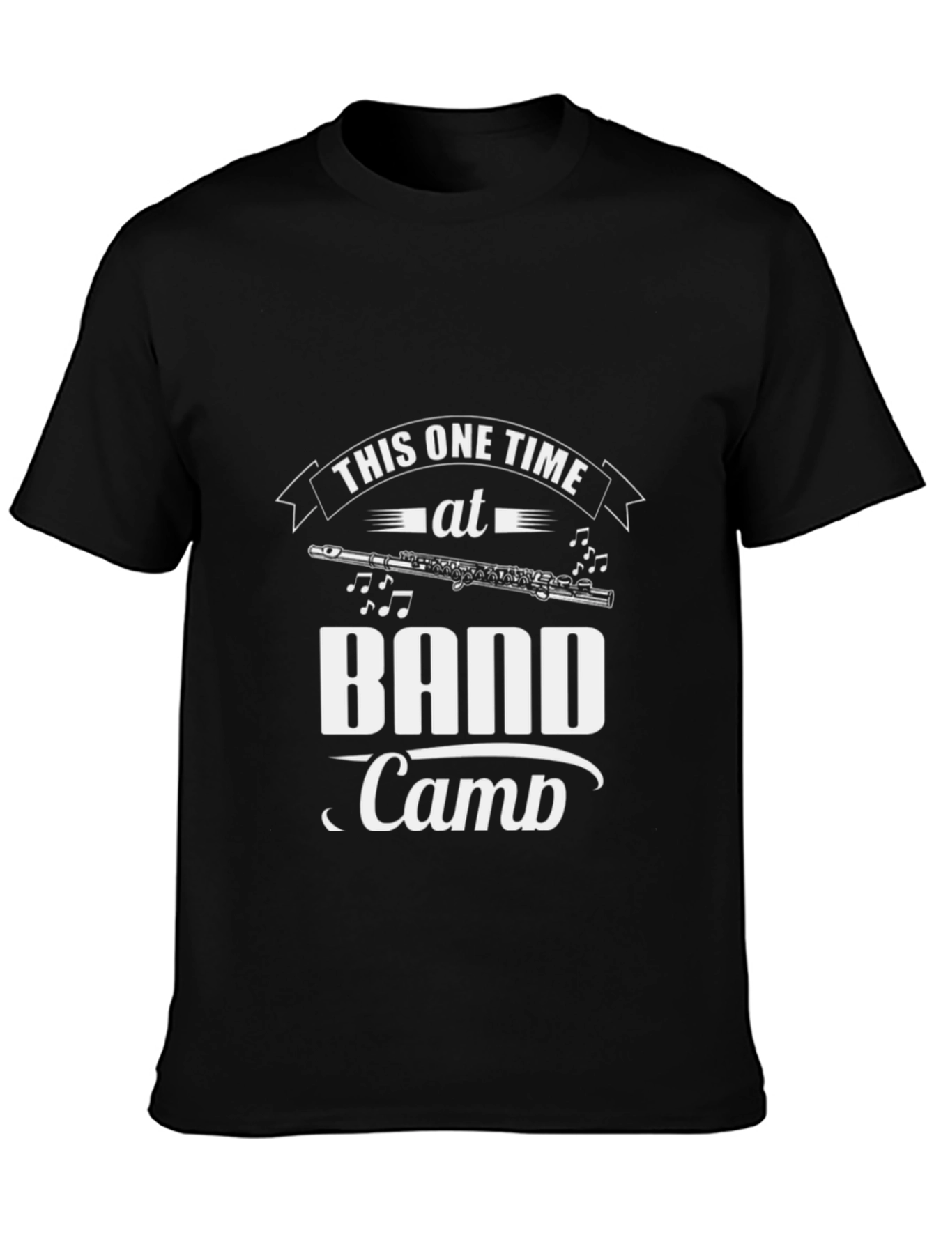 Band Camp Flute T-Shirt - Musician Humor Tee