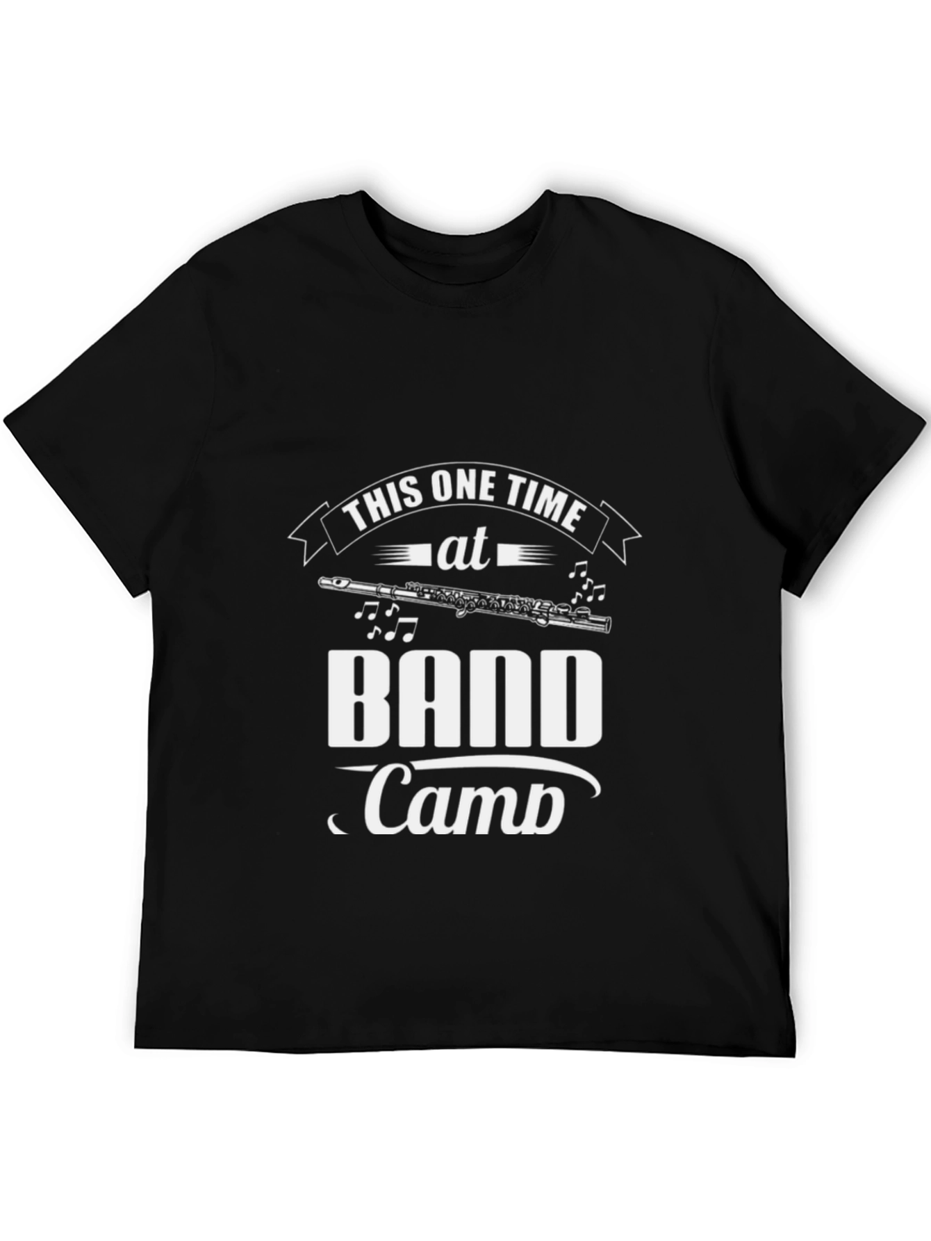 Band Camp Flute T-Shirt - Musician Humor Tee
