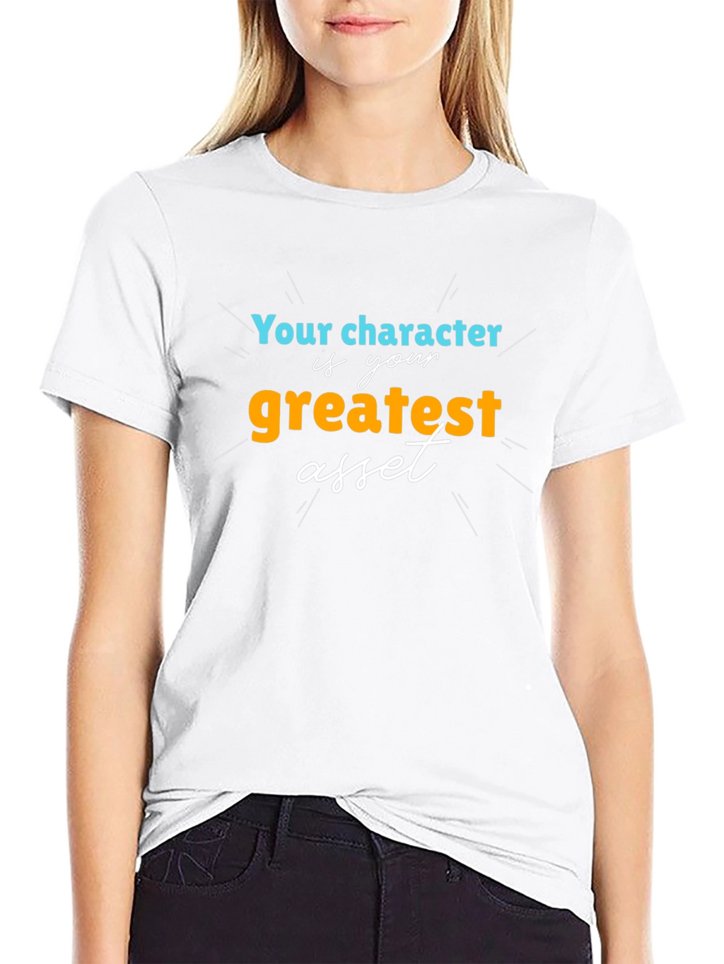 Character is Your Greatest Asset T-Shirt