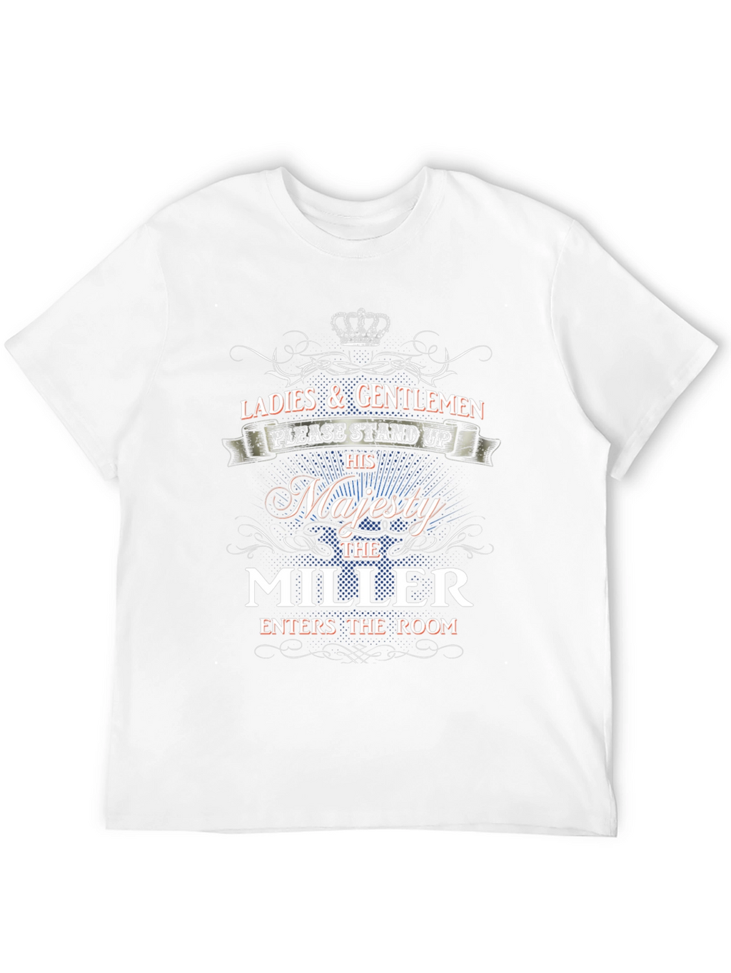 Ladies & Gentlemen T-Shirt: The Miller Enters