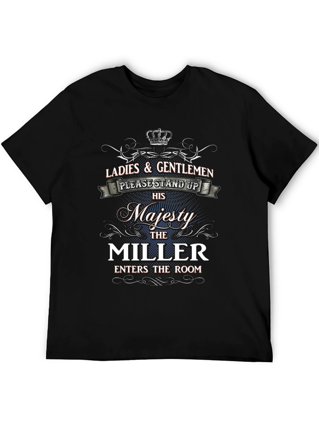 Ladies & Gentlemen T-Shirt: The Miller Enters