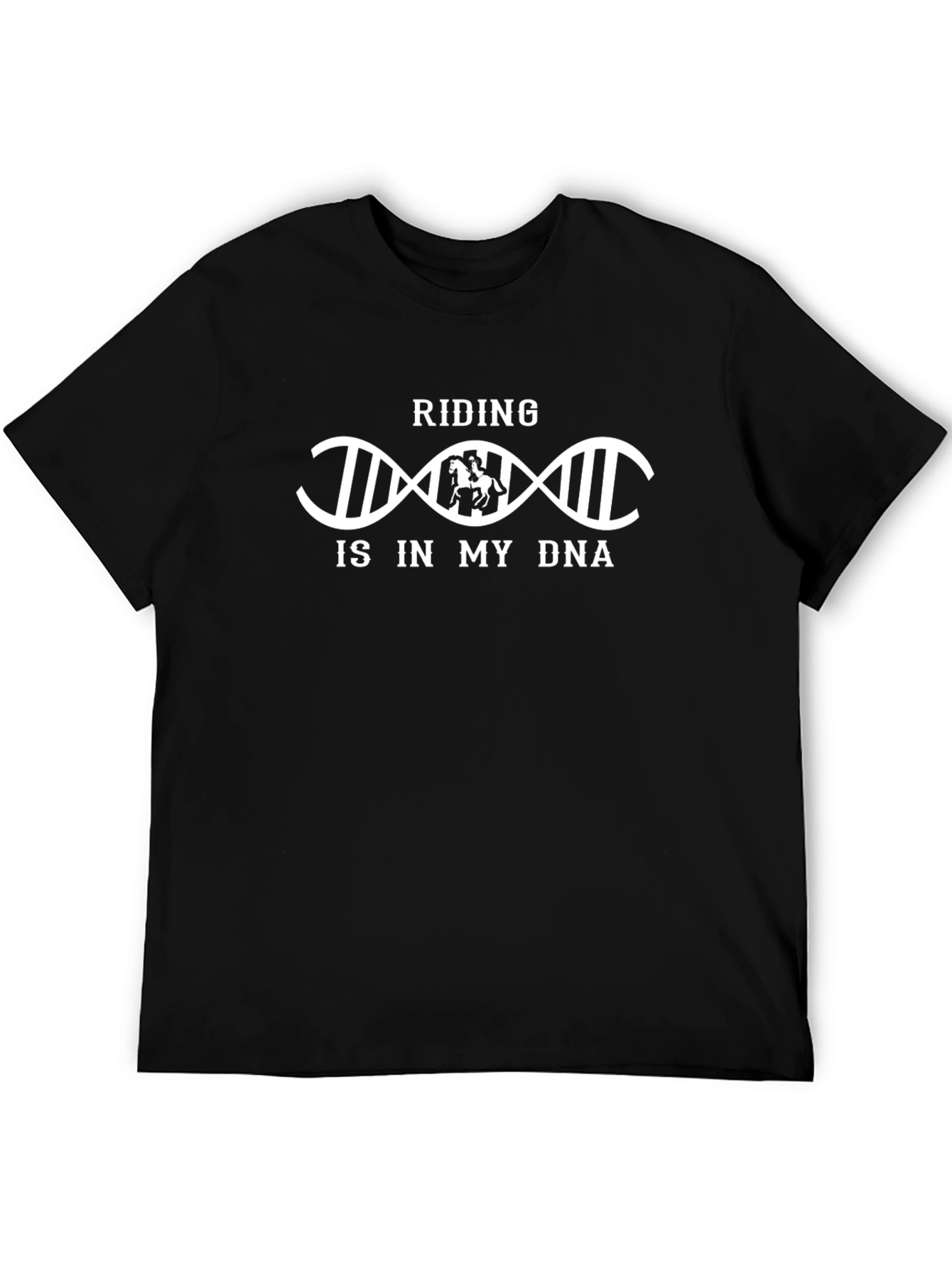 Riding is in My DNA Black T-Shirt