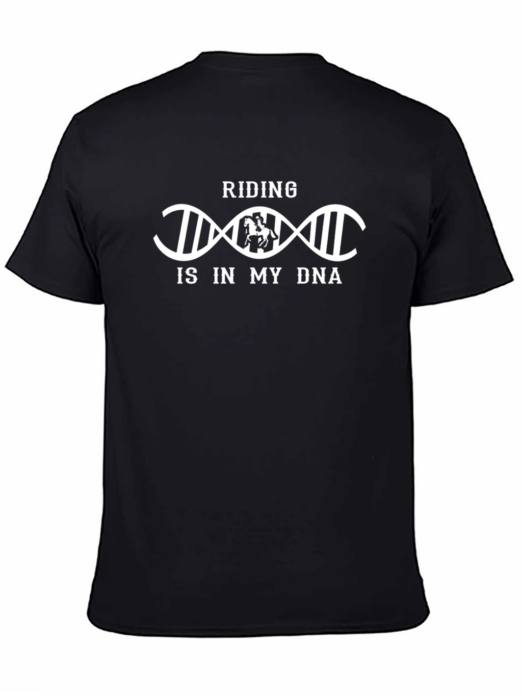 Riding is in My DNA Black T-Shirt