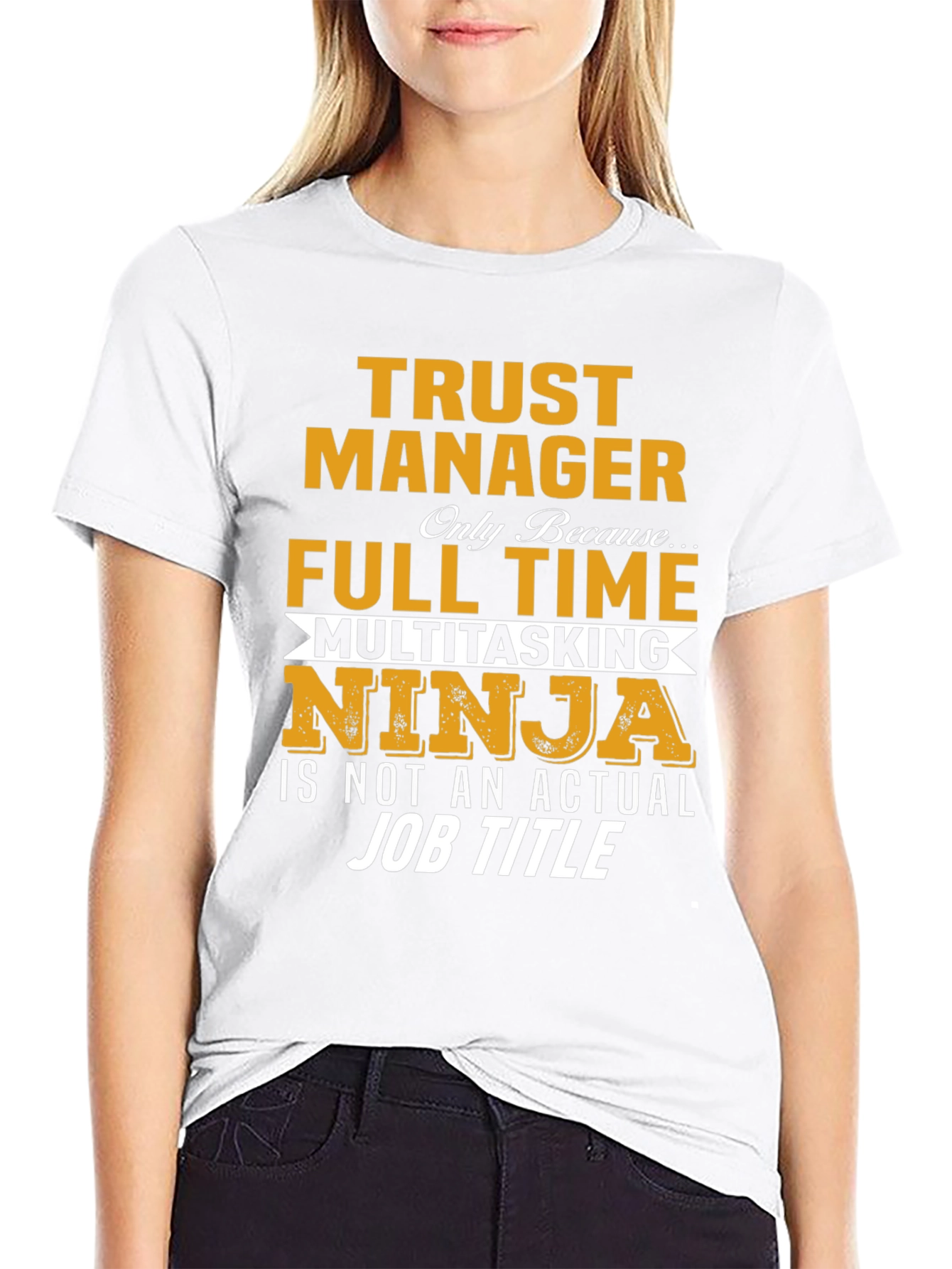 Trust Manager Full Time Ninja T-Shirt