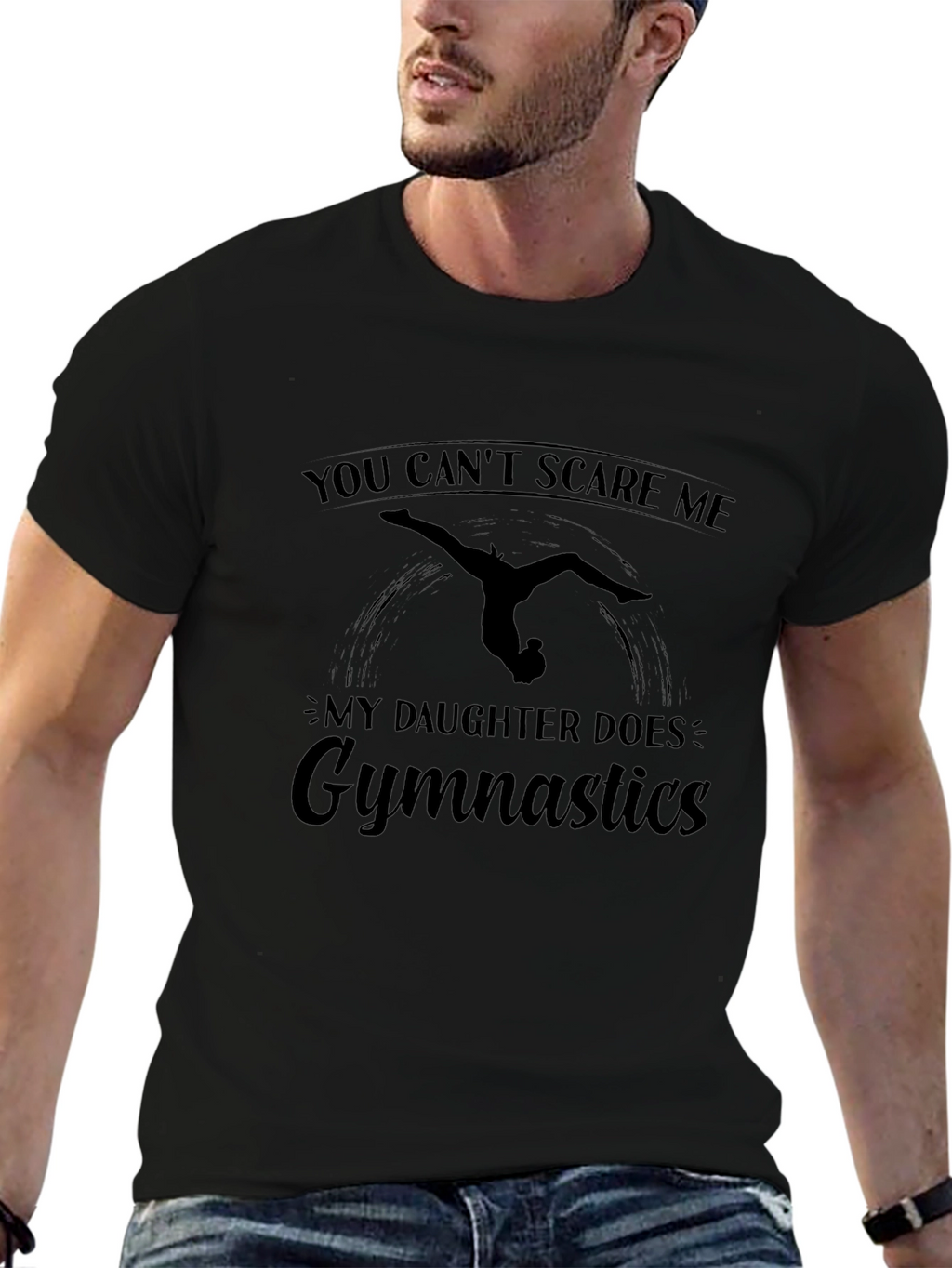 Gymnastics Daughter T-Shirt: You Cant Scare Me!