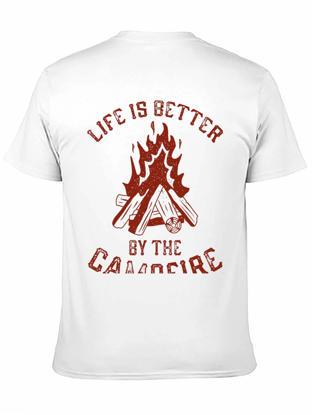 Campfire T-Shirt: Life Is Better By The Campfire