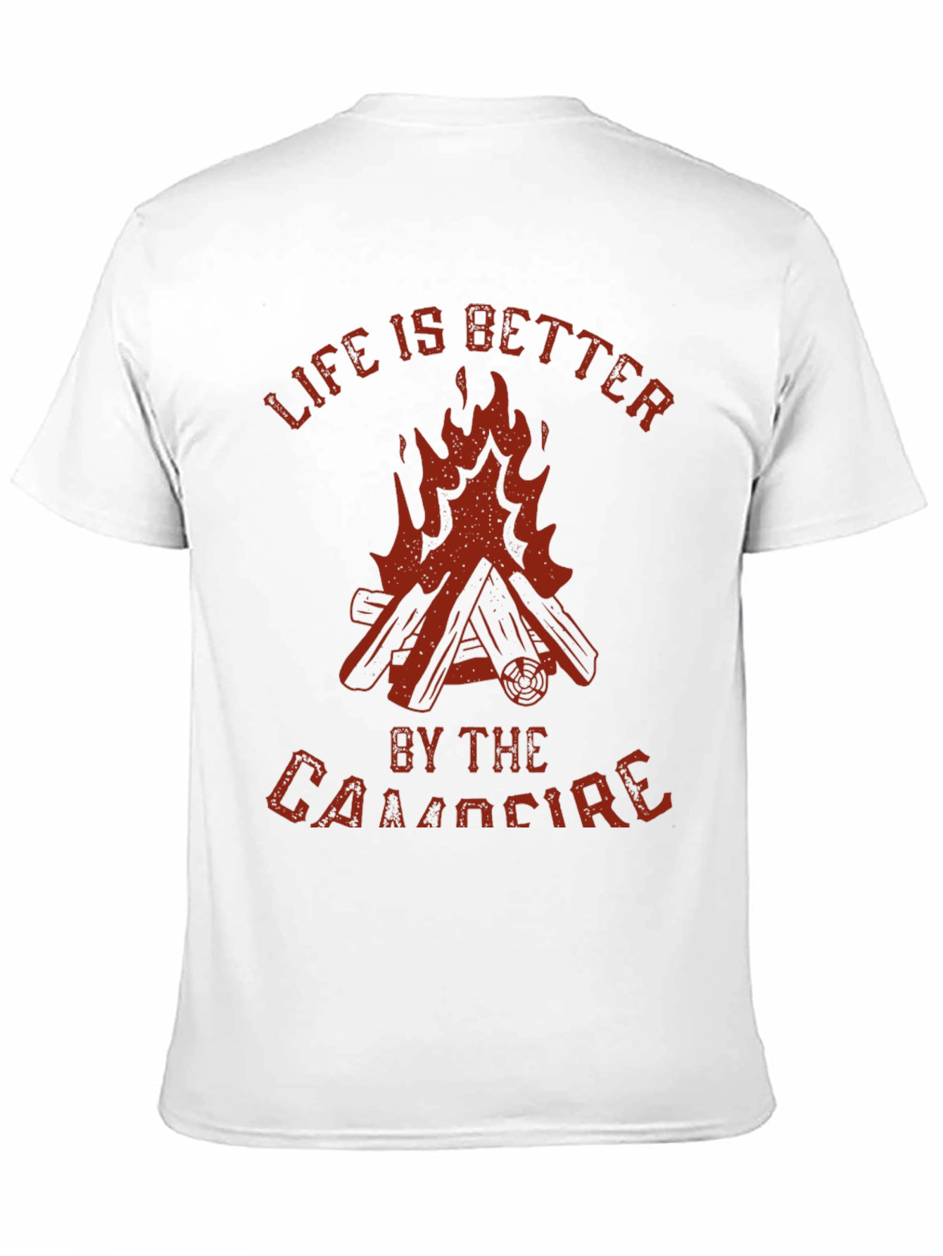 Campfire T-Shirt: Life Is Better By The Campfire