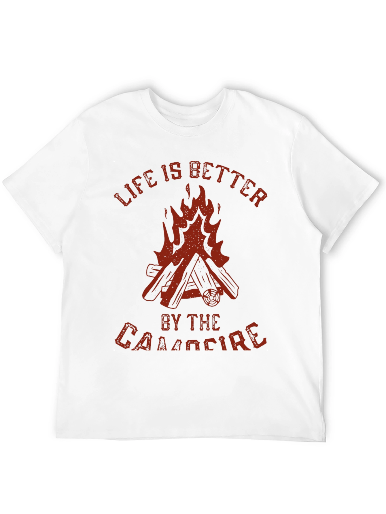 Campfire T-Shirt: Life Is Better By The Campfire